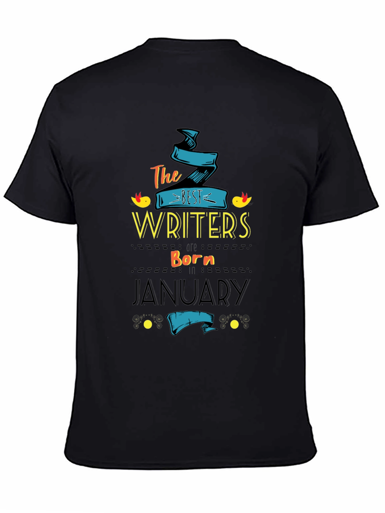 Best Writers Born in January - T-Shirt