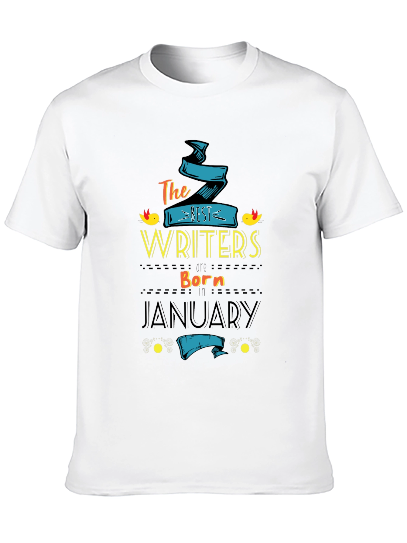 Best Writers Born in January - T-Shirt