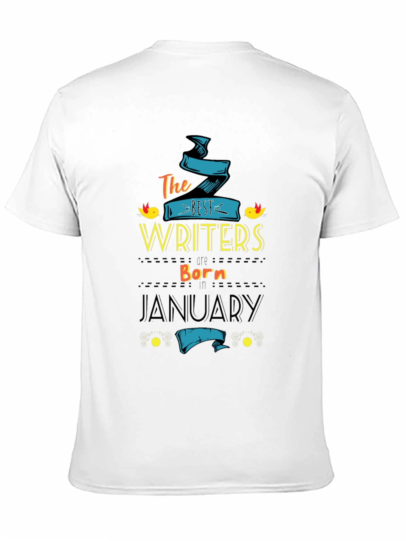 Best Writers Born in January - T-Shirt