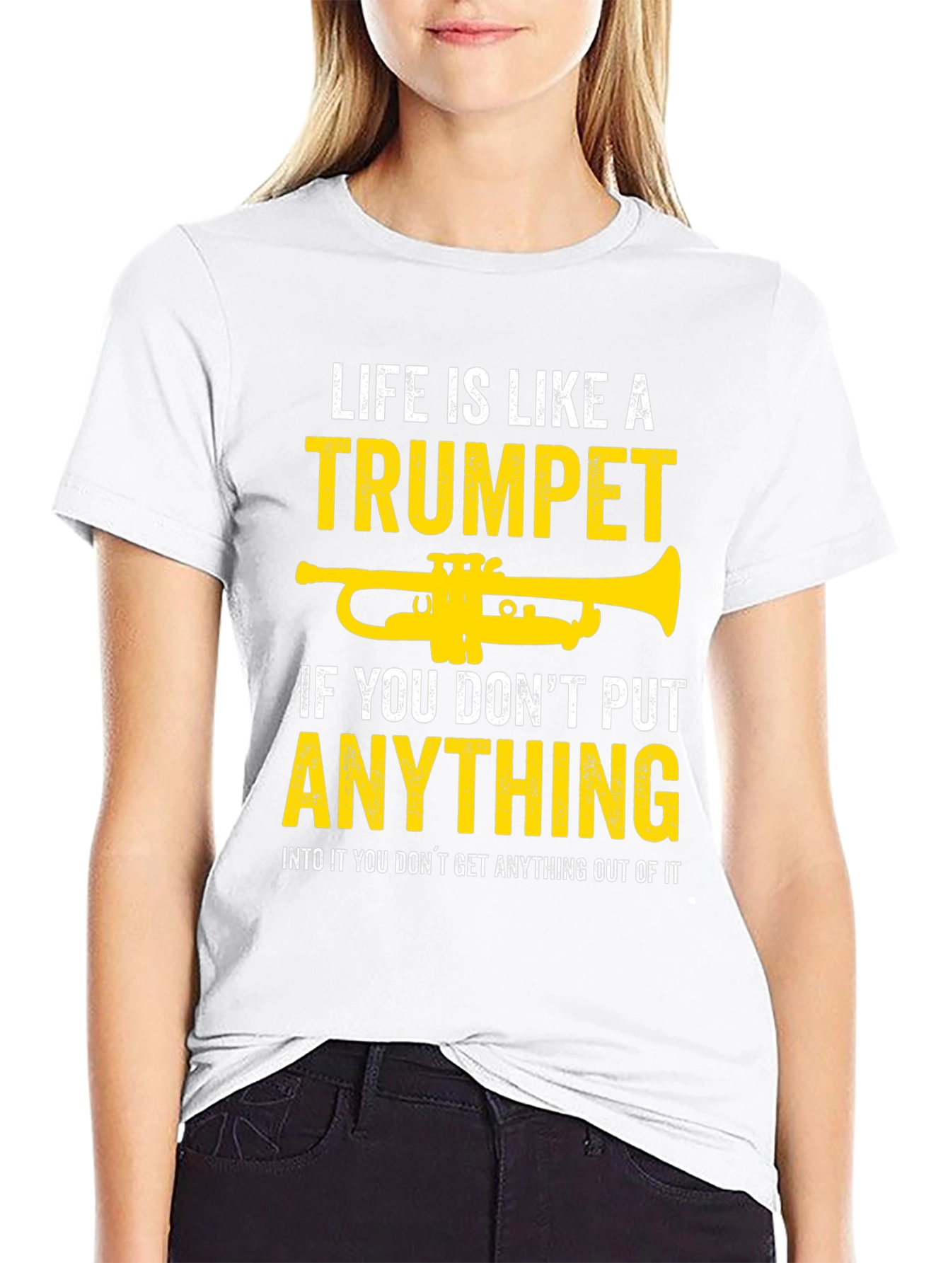 Life is Like a Trumpet T-Shirt