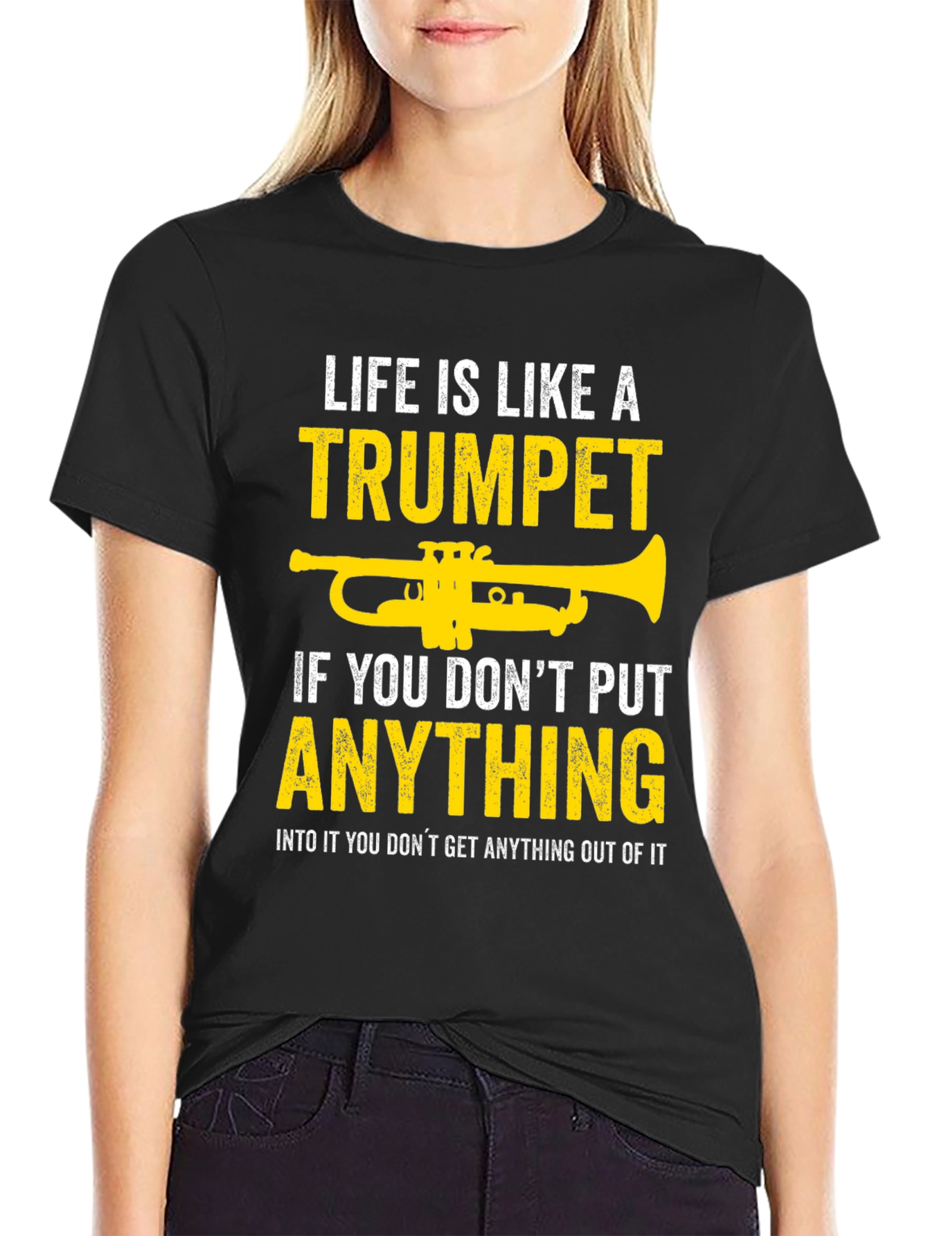 Life is Like a Trumpet T-Shirt