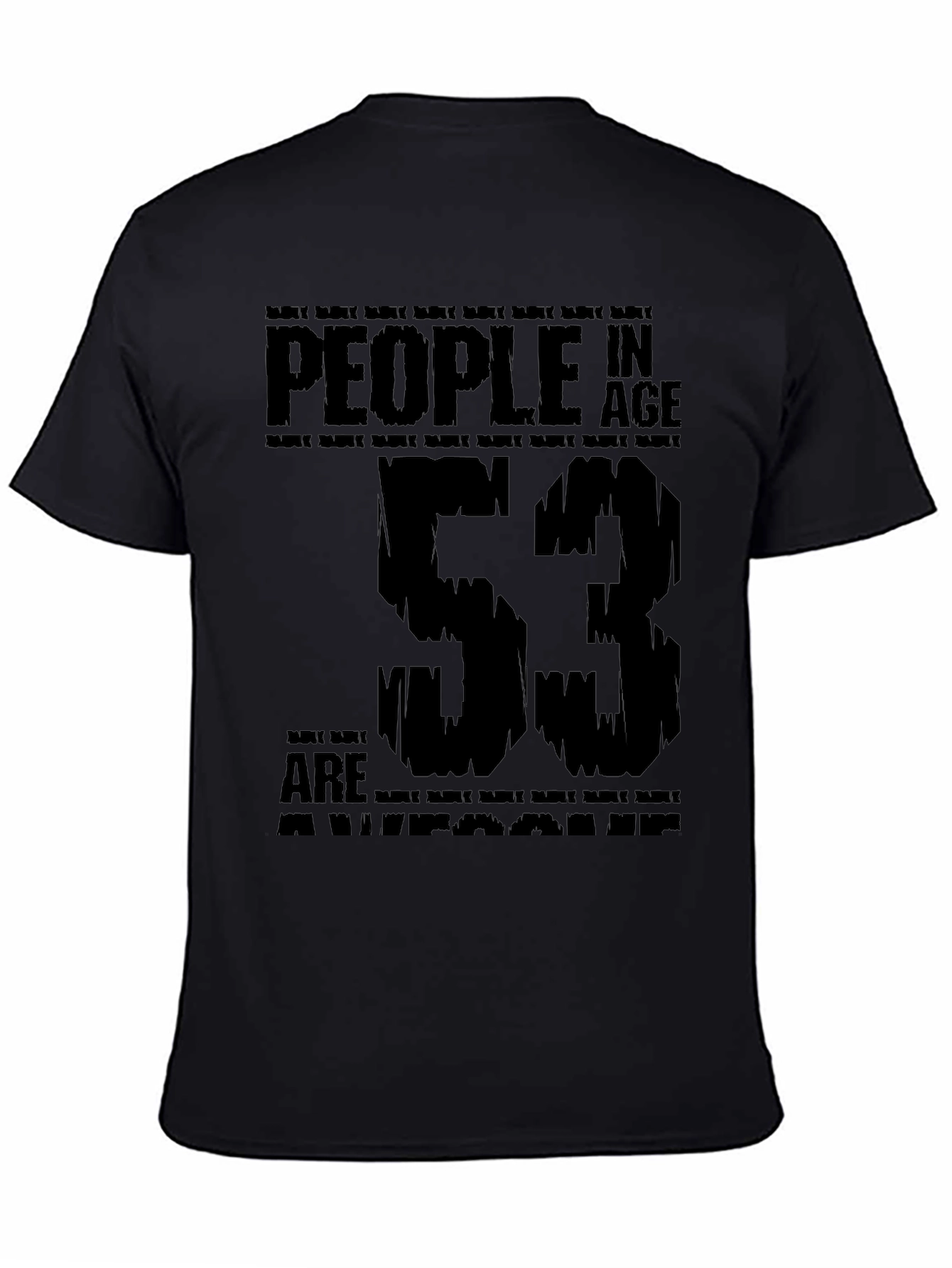 53 Awesome Black Graphic T-Shirt