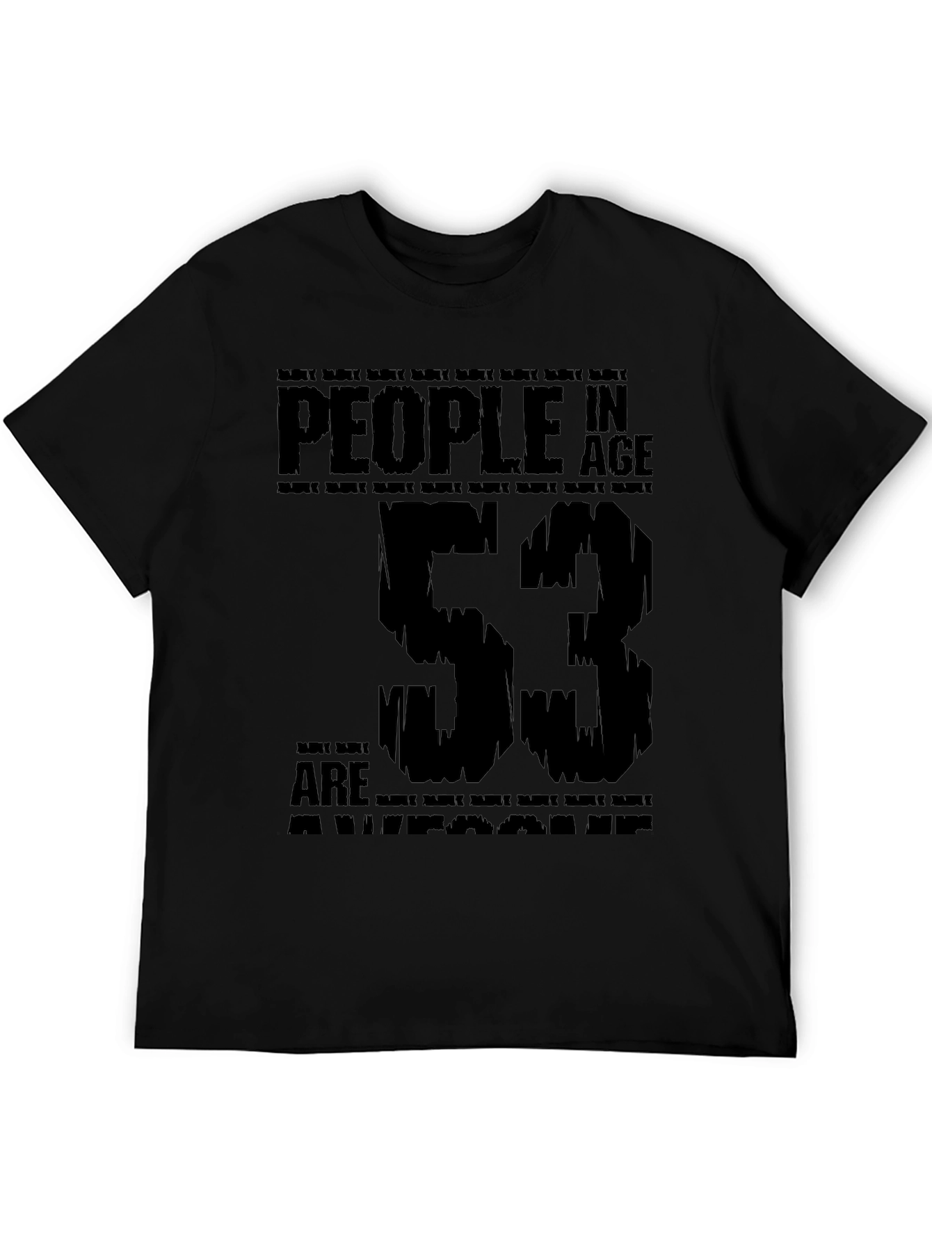 53 Awesome Black Graphic T-Shirt