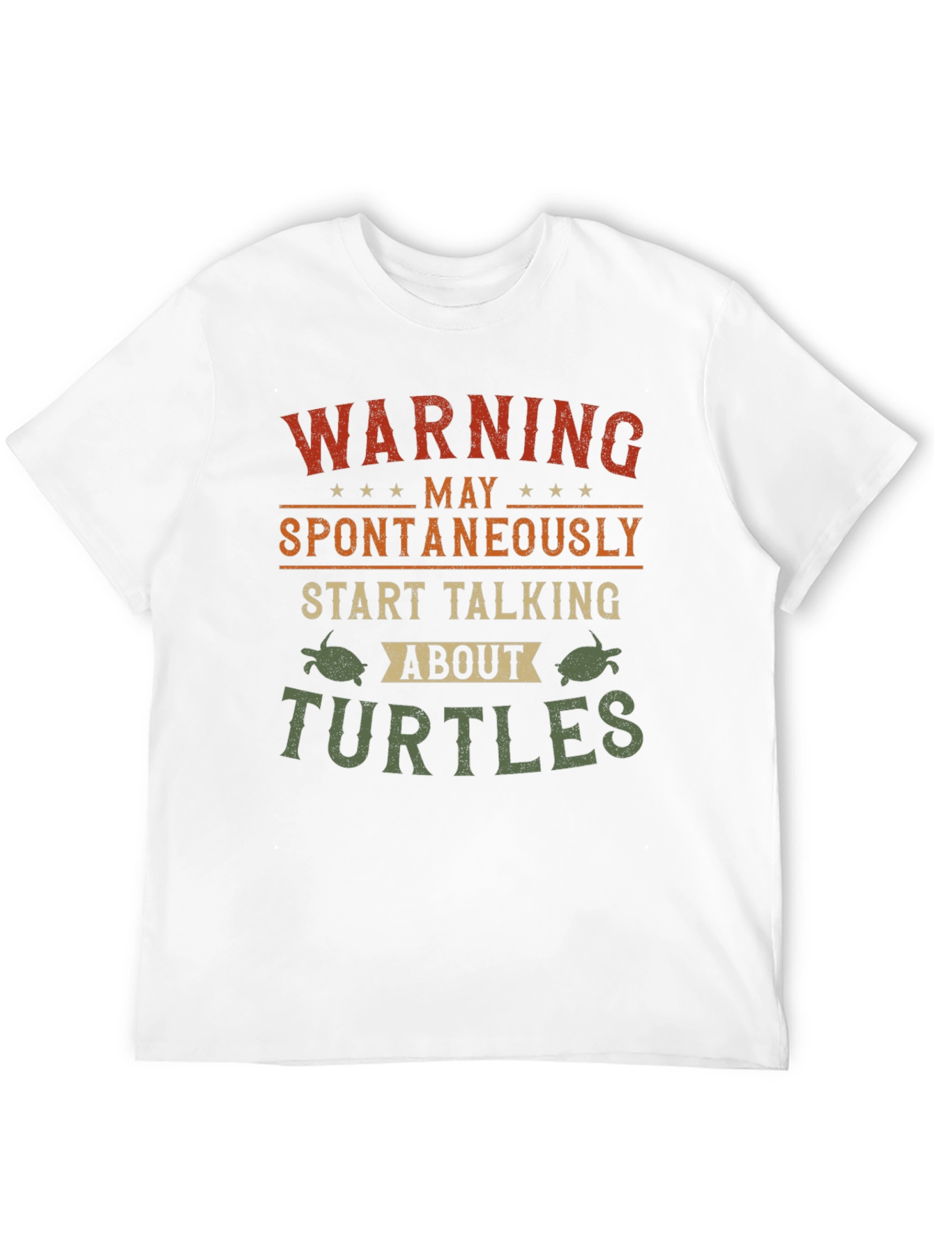 Warning May Spontaneously Talk About Turtles T-Shirt