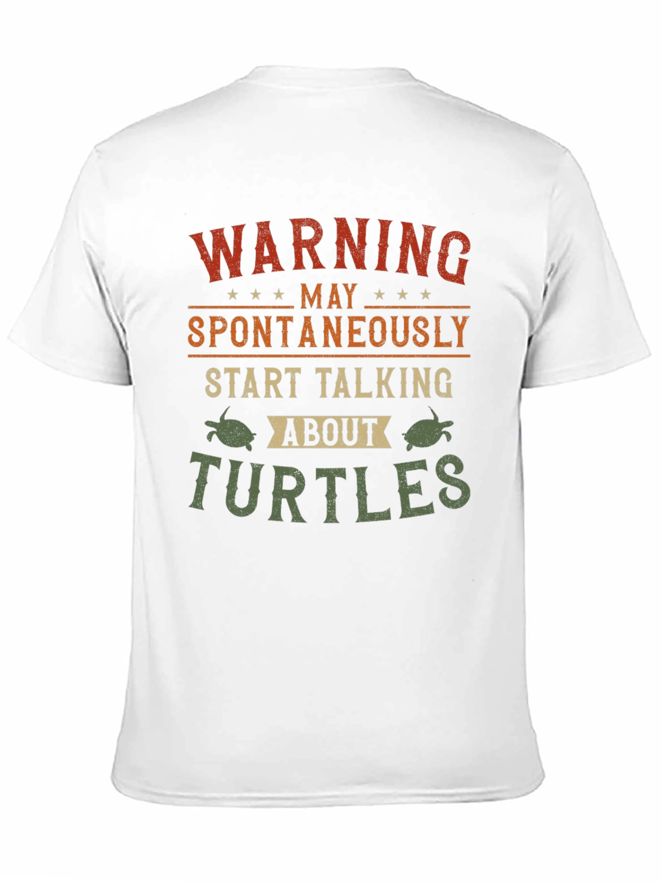 Warning May Spontaneously Talk About Turtles T-Shirt