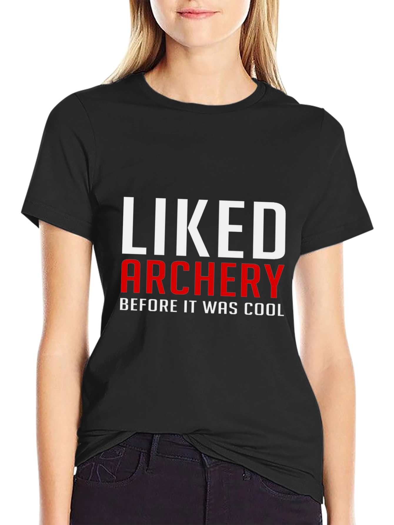 Liked Archery Before It Was Cool T-Shirt