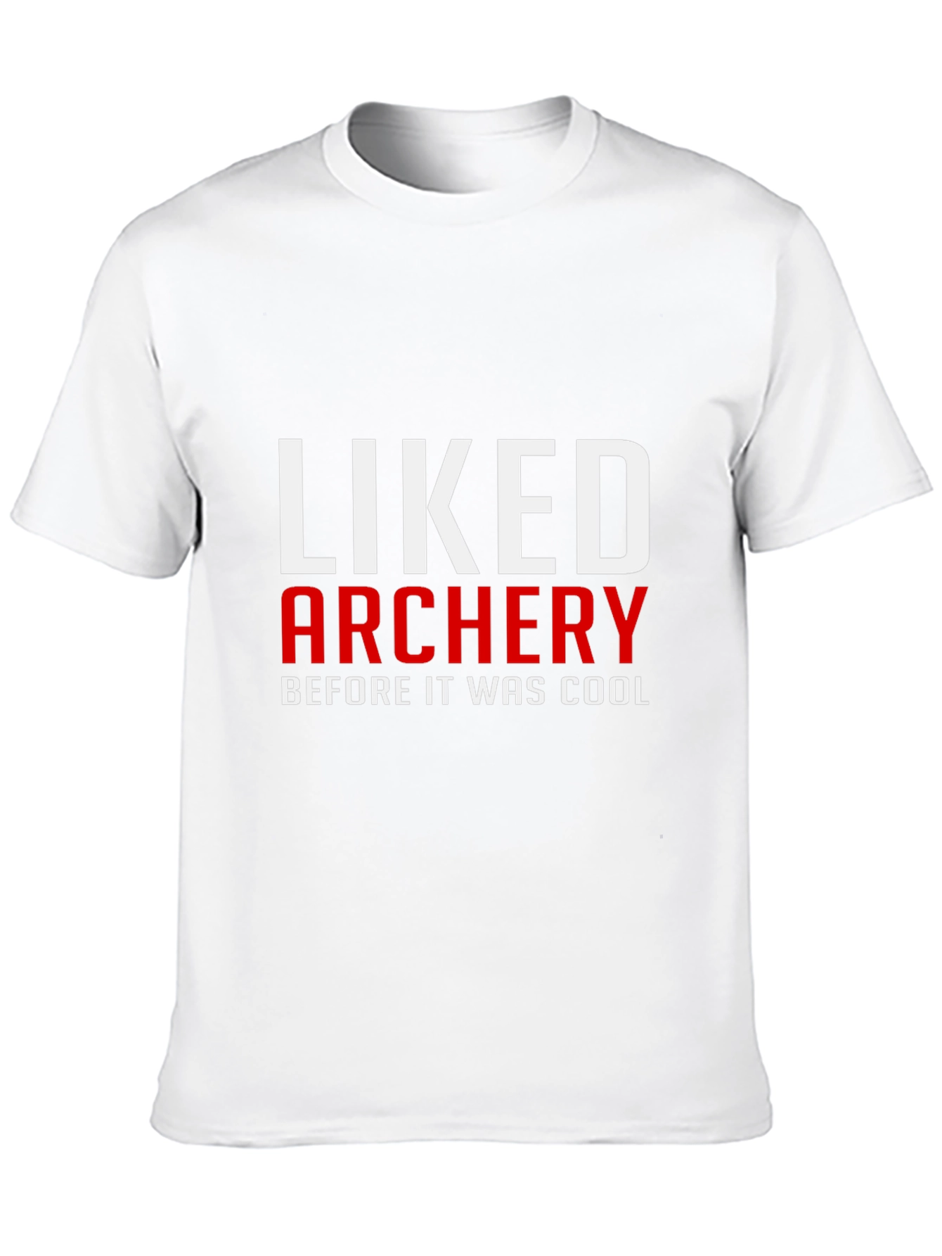 Liked Archery Before It Was Cool T-Shirt