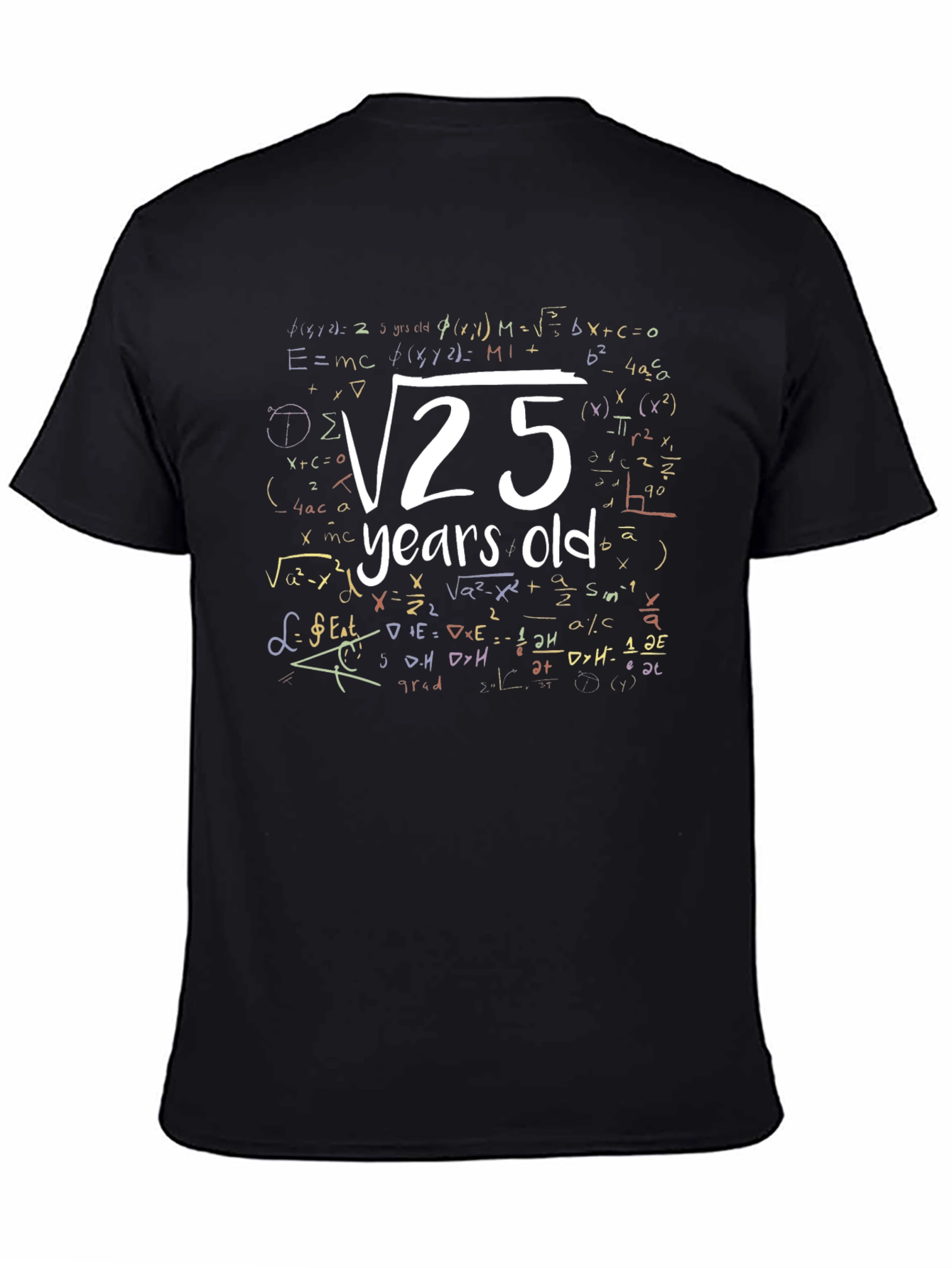 Math Humor 25th Birthday T-Shirt