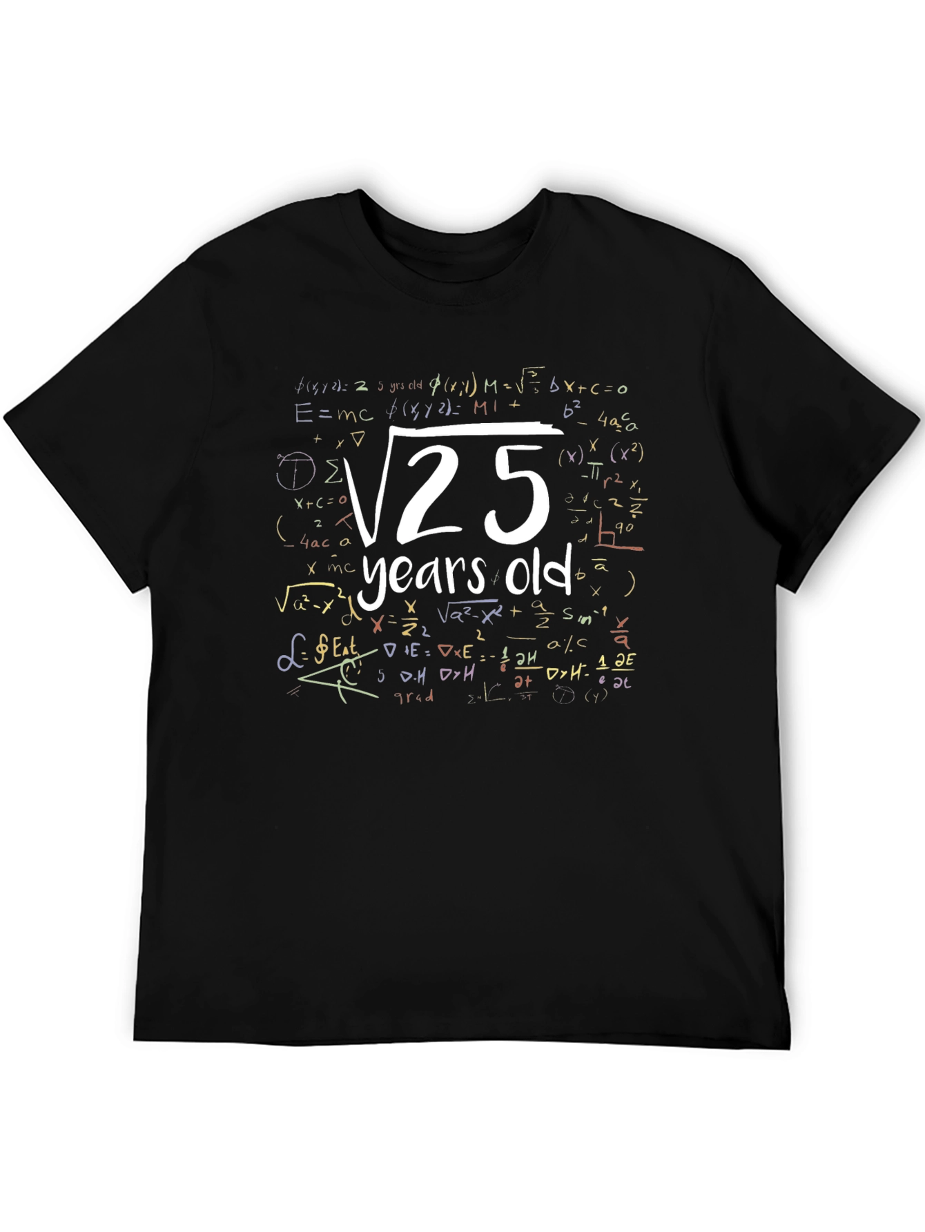 Math Humor 25th Birthday T-Shirt