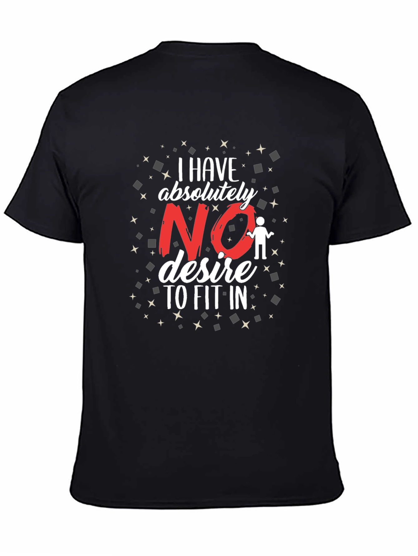 No Desire To Fit In Black Graphic Tee