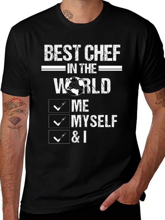 Best Chef In The World T-Shirt Funny Graphic Tee