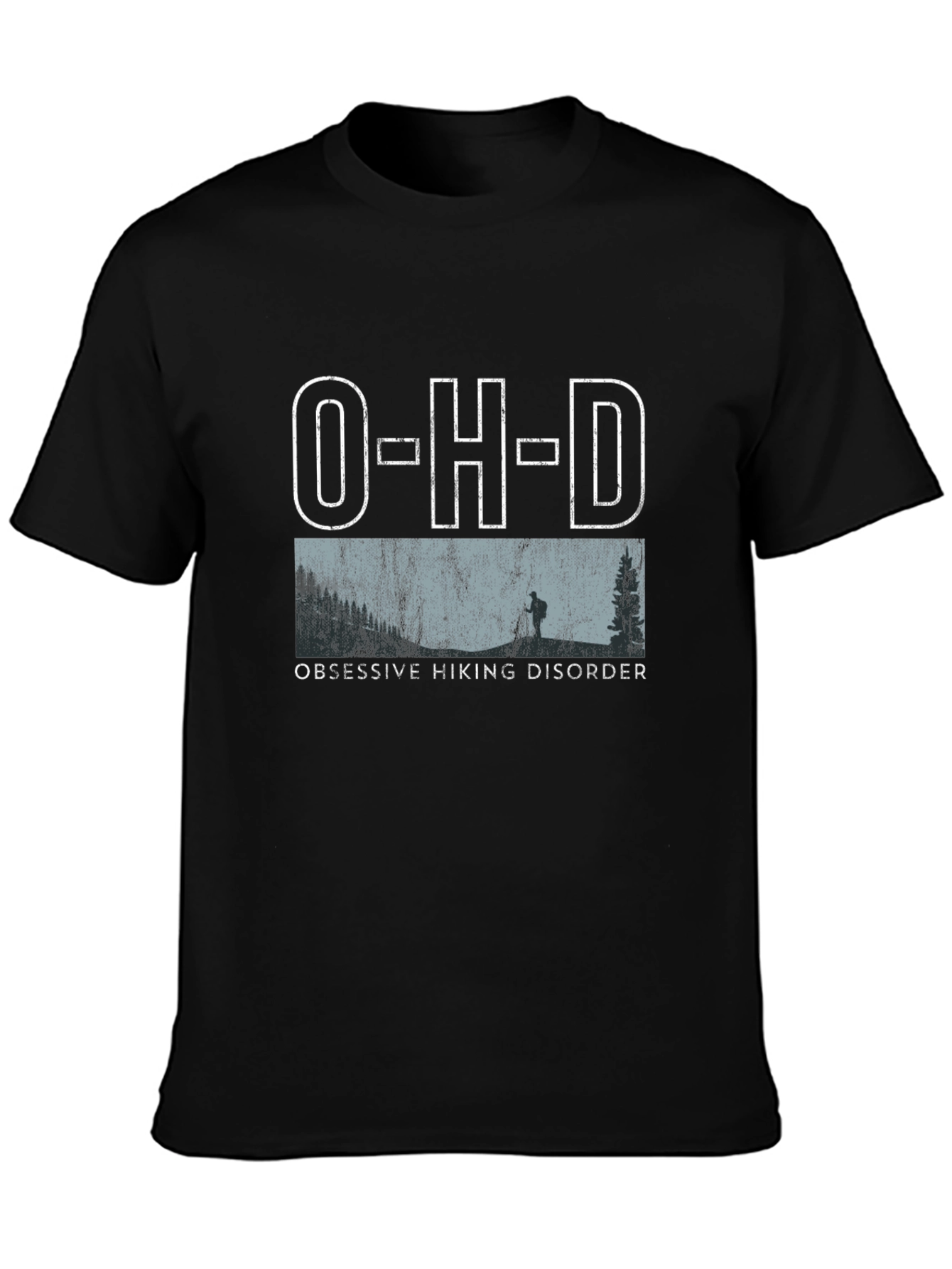 Obsessive Hiking Disorder T-Shirt