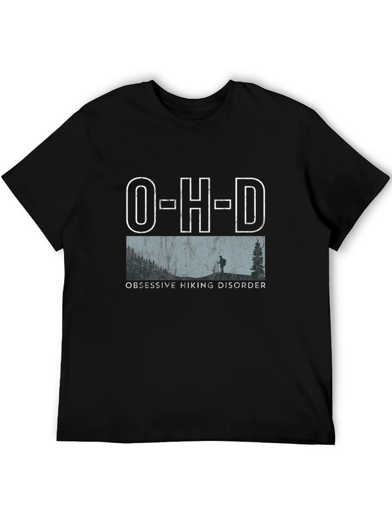Obsessive Hiking Disorder T-Shirt