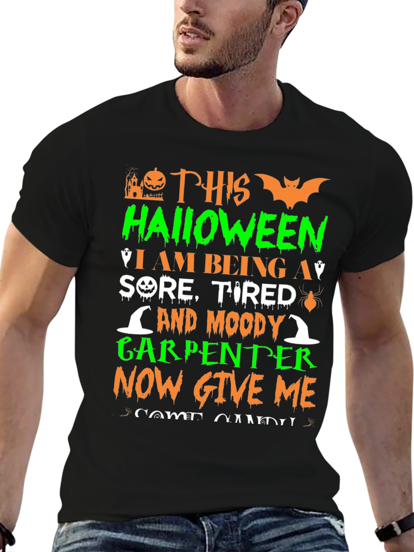 Halloween Carpenter T-Shirt: Sore Tired & Moody!