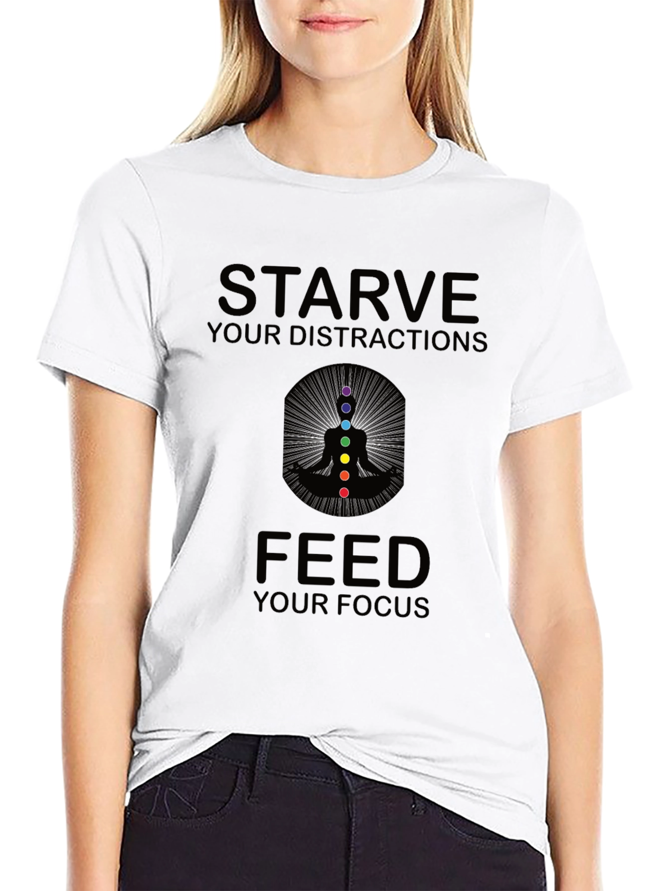 Starve Distractions Feed Focus Chakra T-Shirt