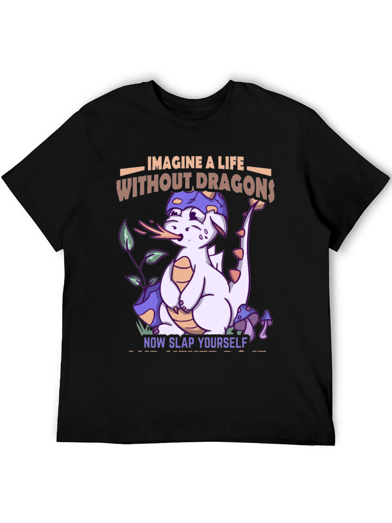 Imagine a Life Without Dragons T-Shirt