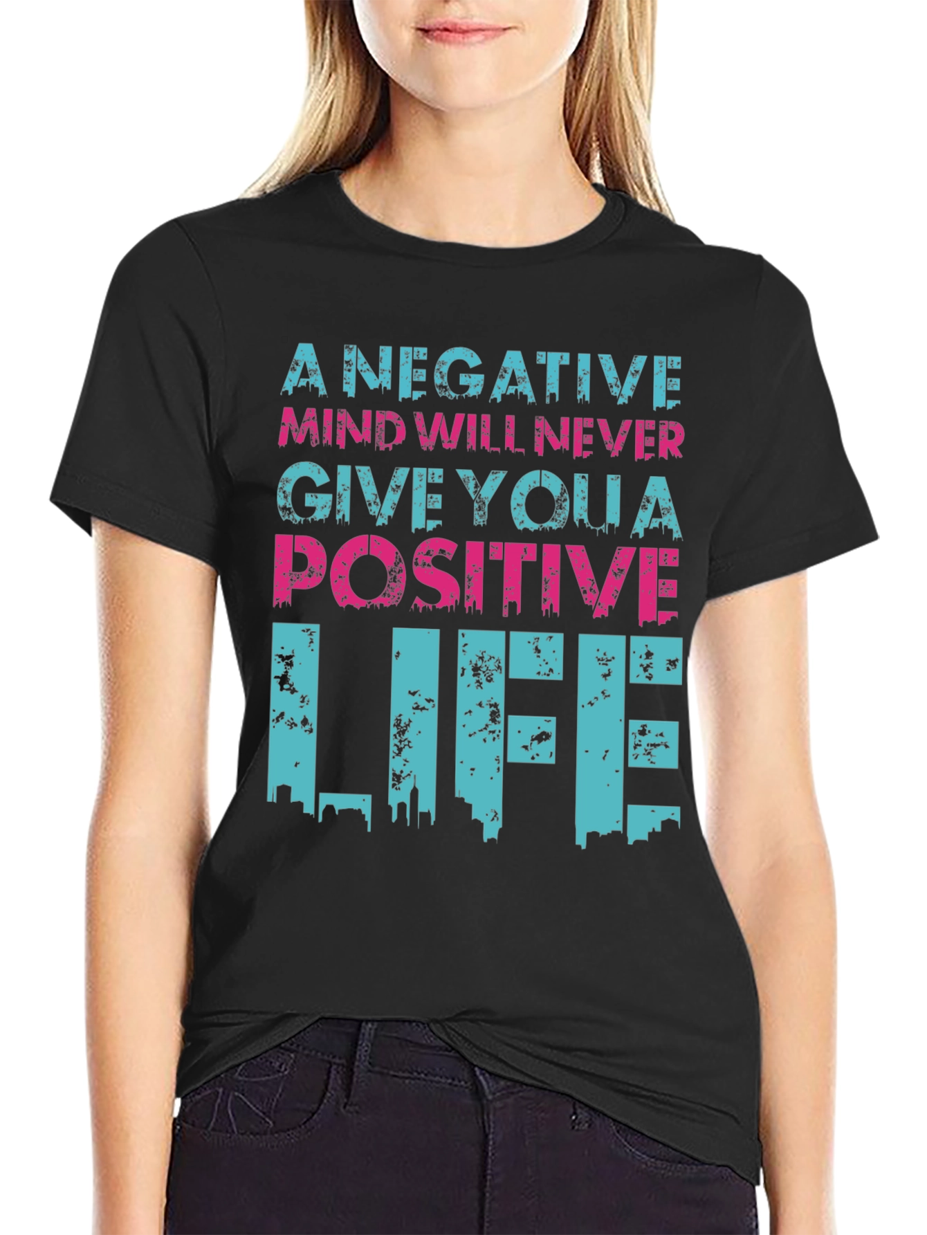 Inspirational Graphic T-Shirt - Positive Life