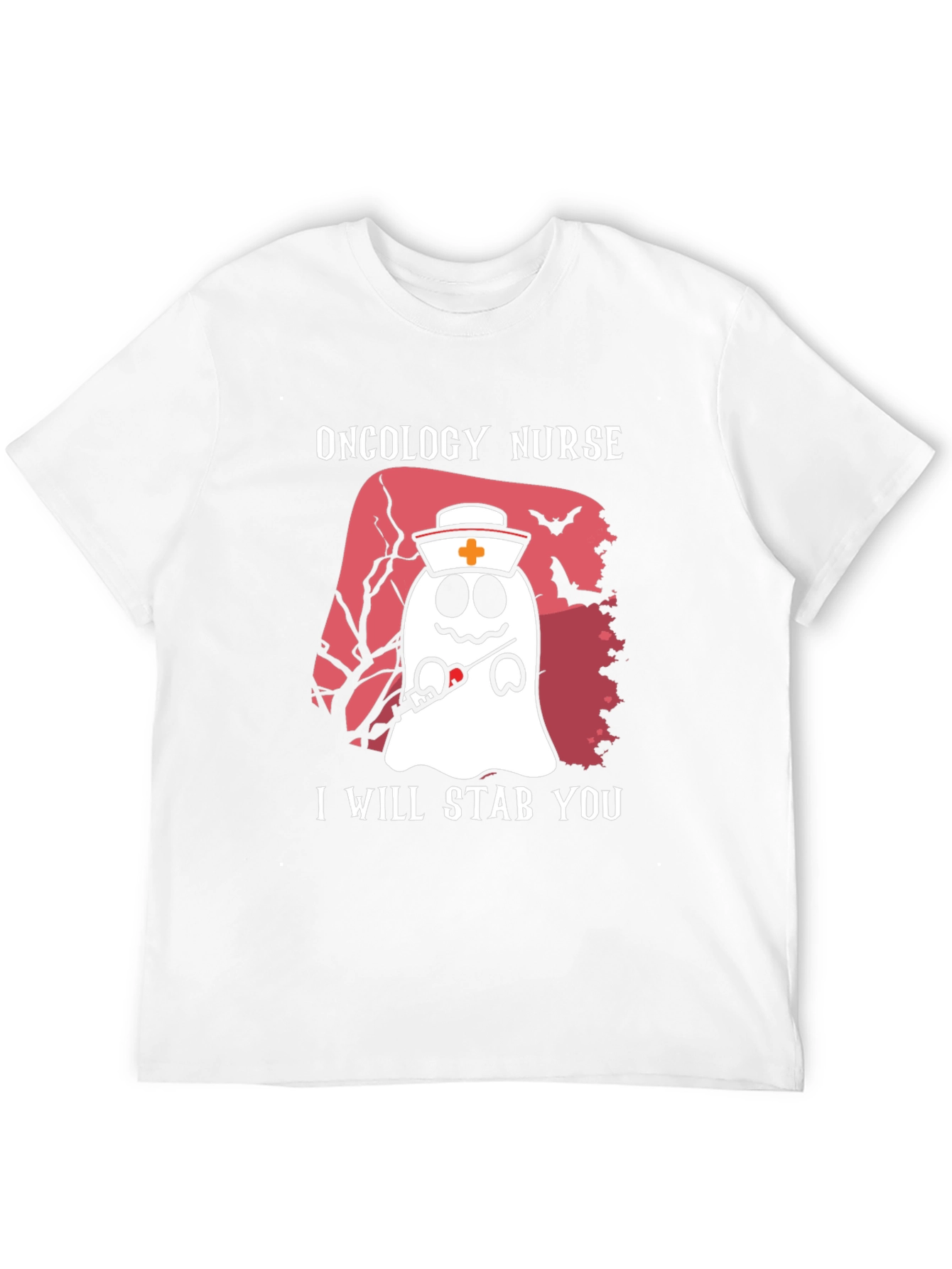 Oncology Nurse Ghost T-Shirt - I Will Stab You