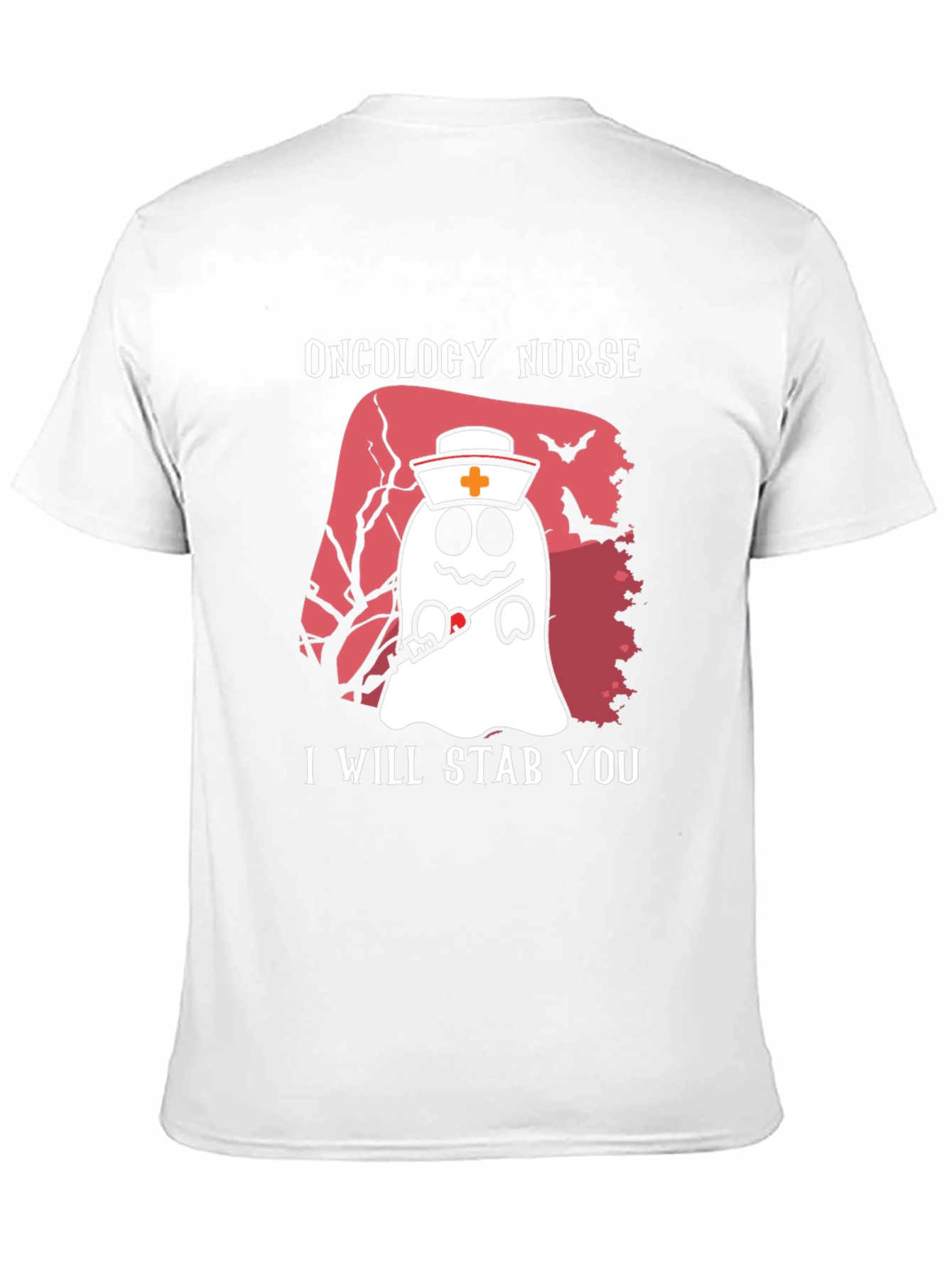 Oncology Nurse Ghost T-Shirt - I Will Stab You