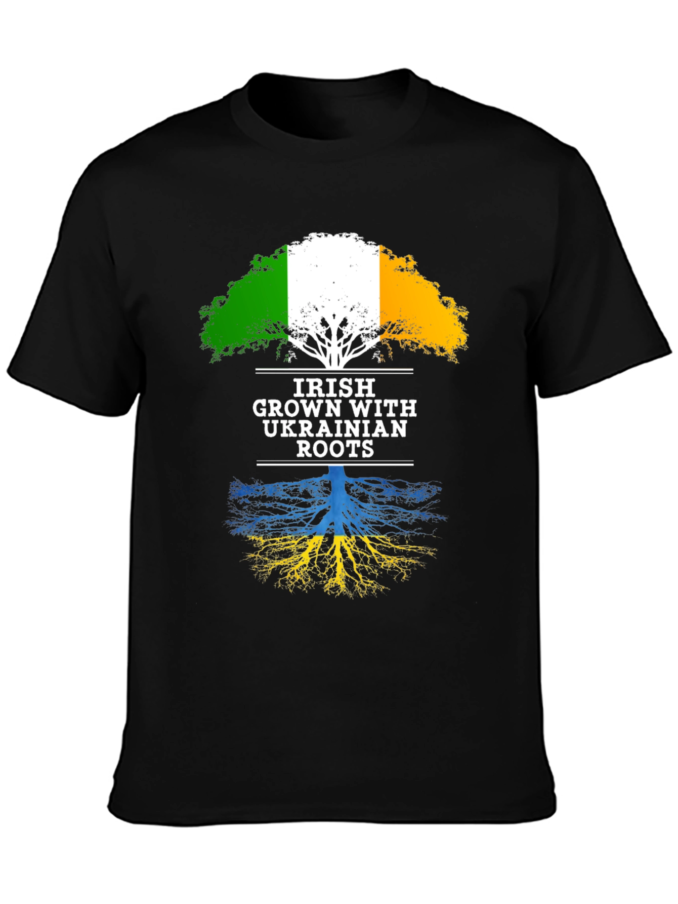 Irish Grown with Ukrainian Roots T-Shirt