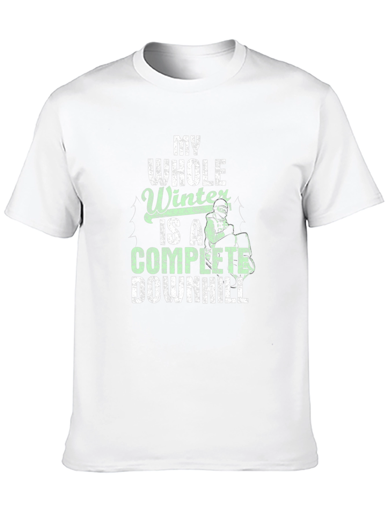 My Whole Winter Is A Complete Downhill T-Shirt