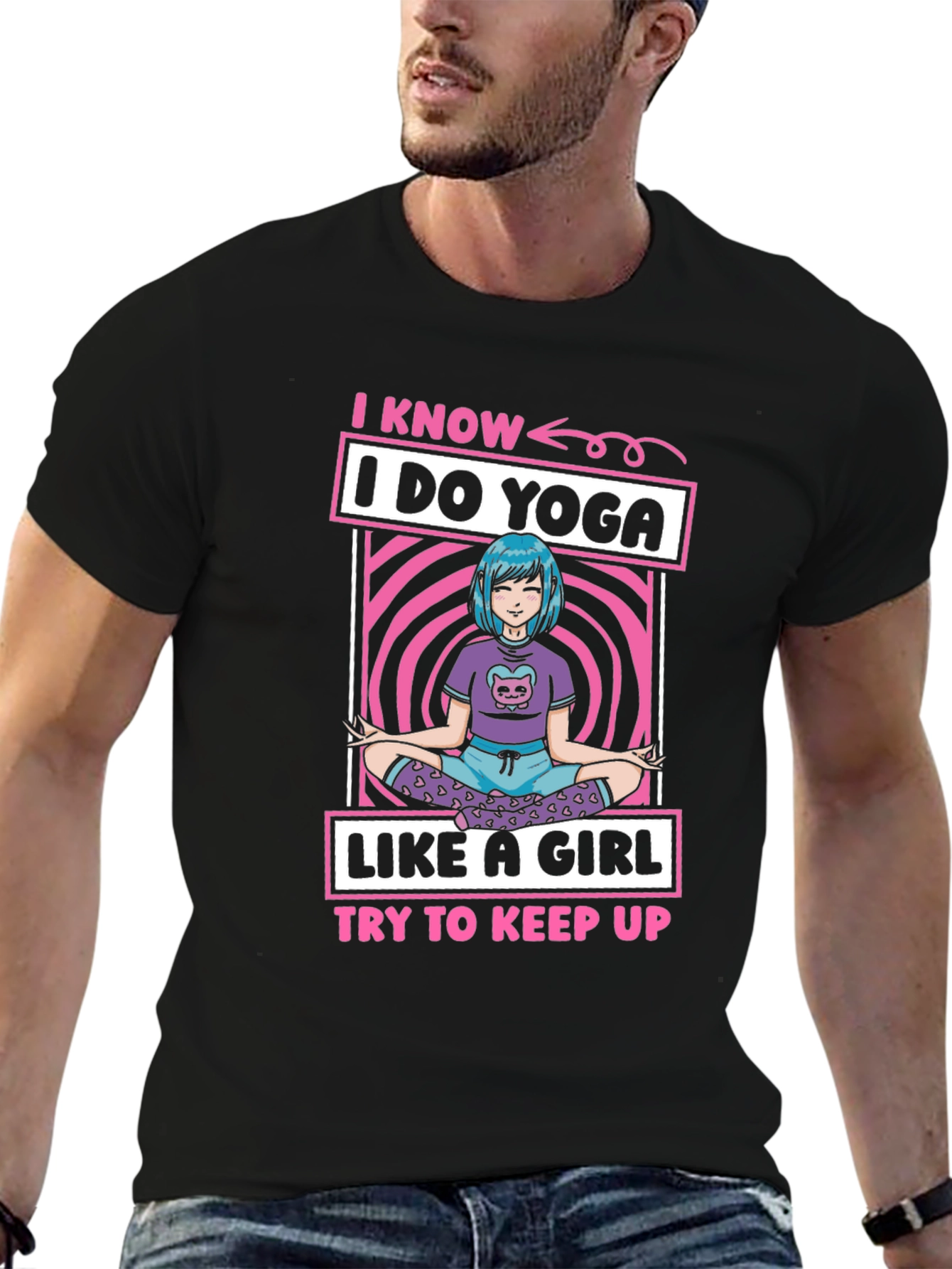 I Know I Do Yoga Like a Girl T-Shirt