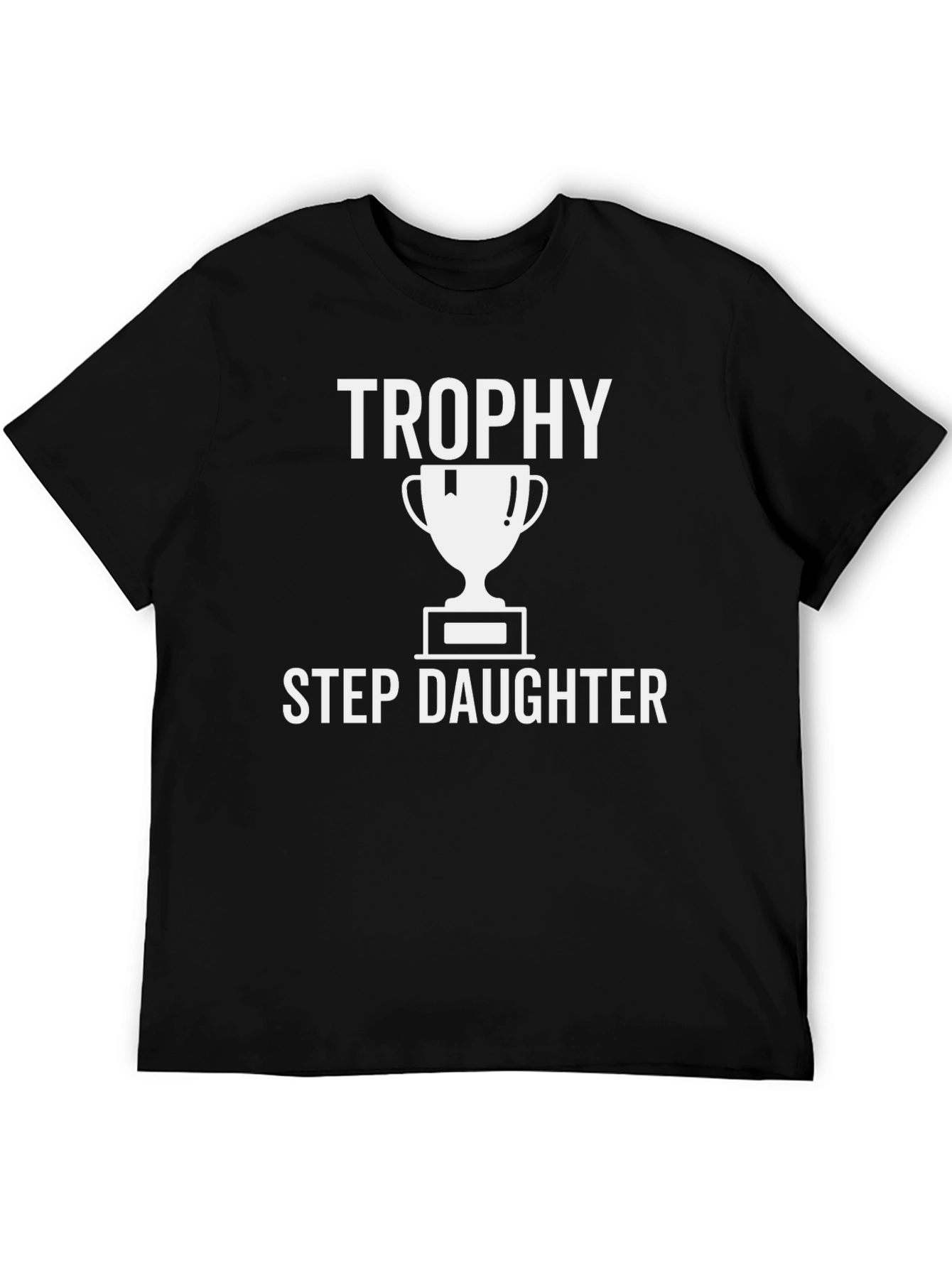 Trophy Step Daughter Black Graphic Tee