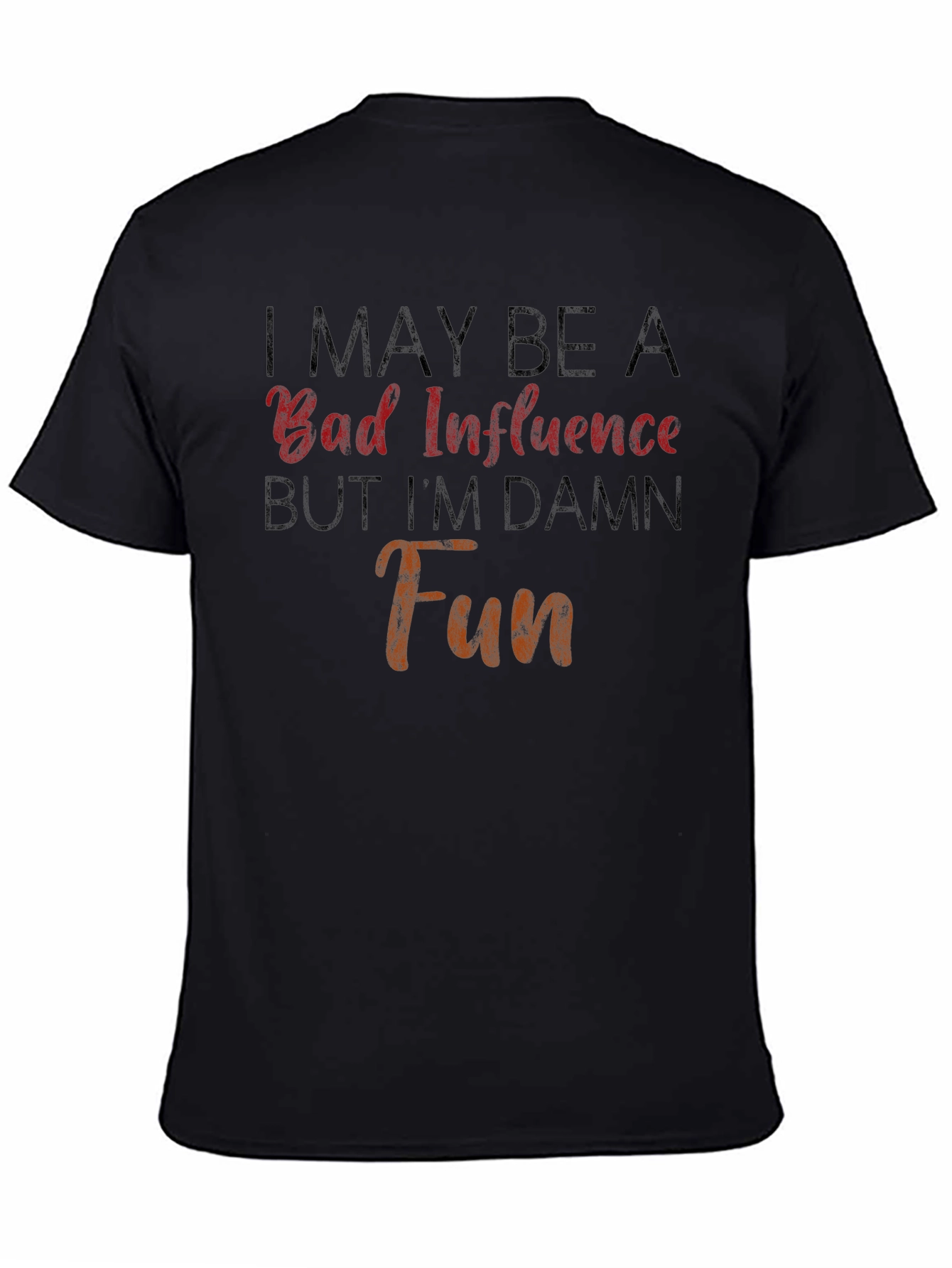 Bad Influence Damn Fun Graphic T-Shirt