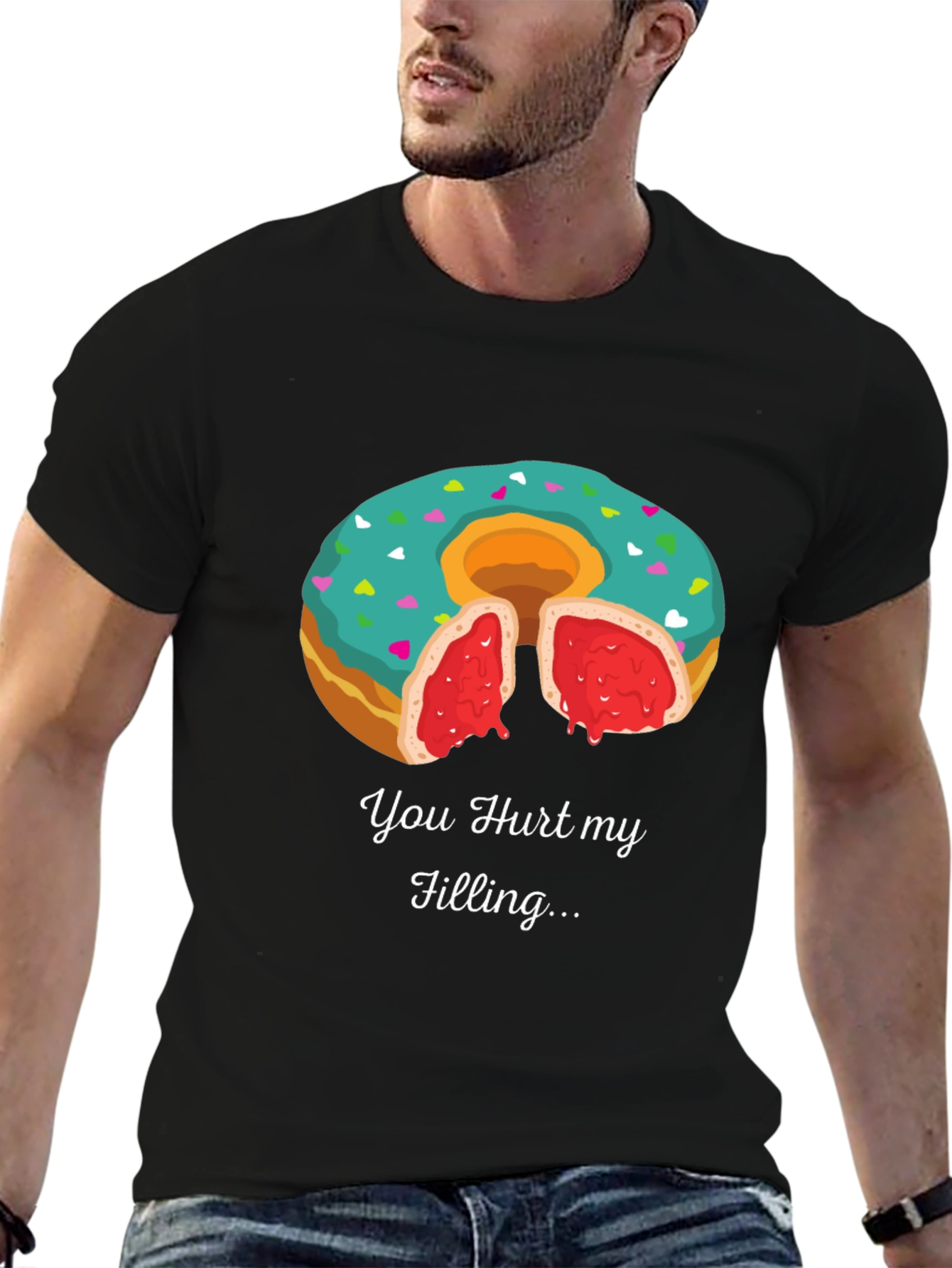 You Hurt My Filling Funny Donut T-Shirt