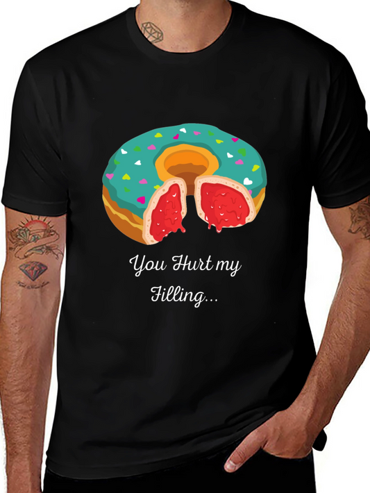You Hurt My Filling Funny Donut T-Shirt