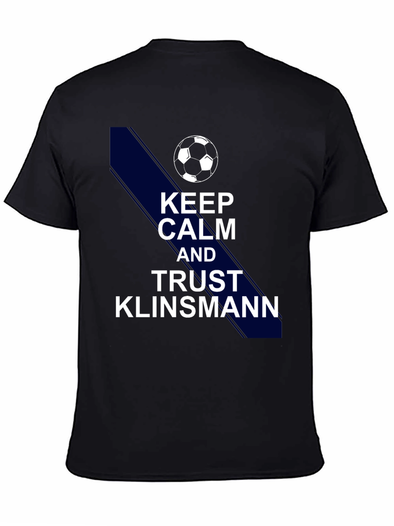 Keep Calm & Trust Klinsmann Soccer Fan T-Shirt