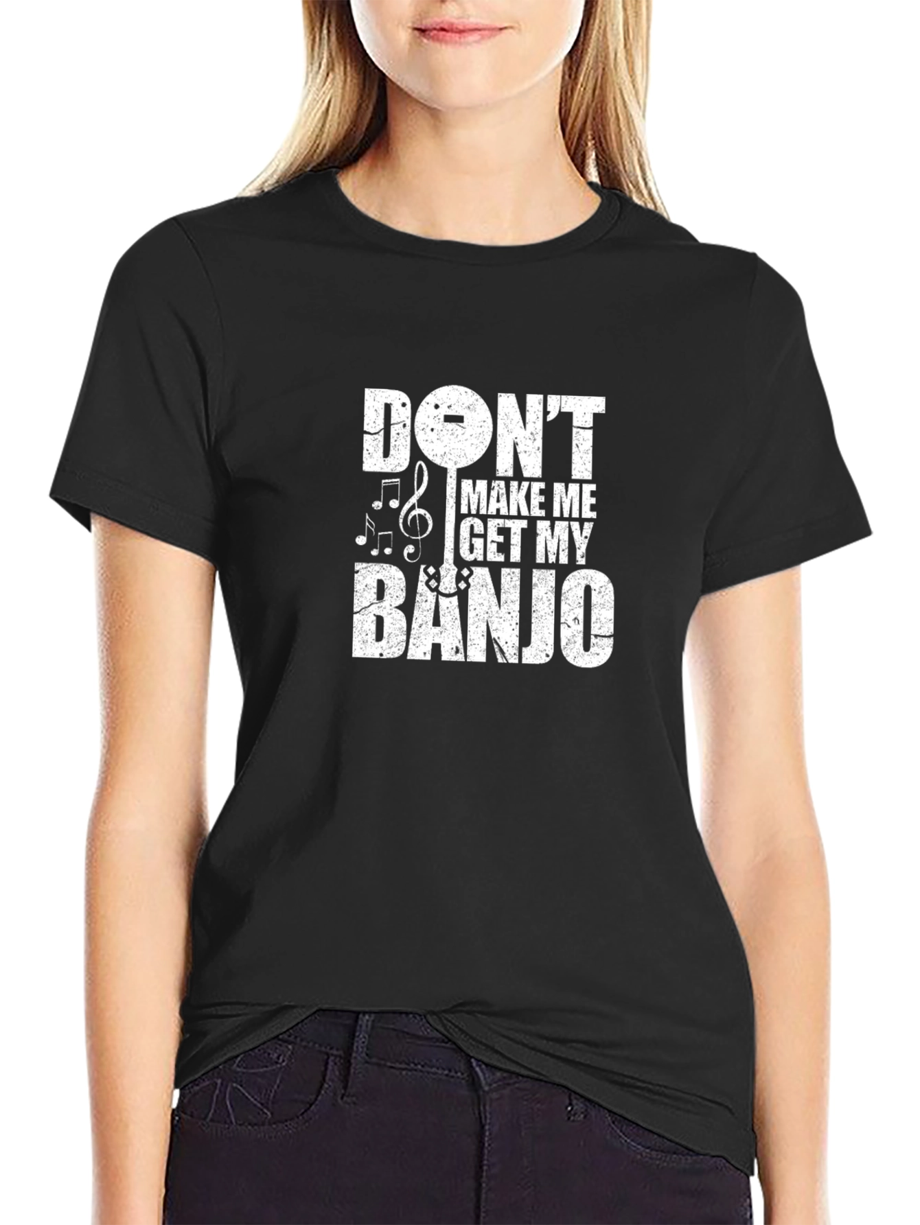 Dont Make Me Get My Banjo Black T-Shirt