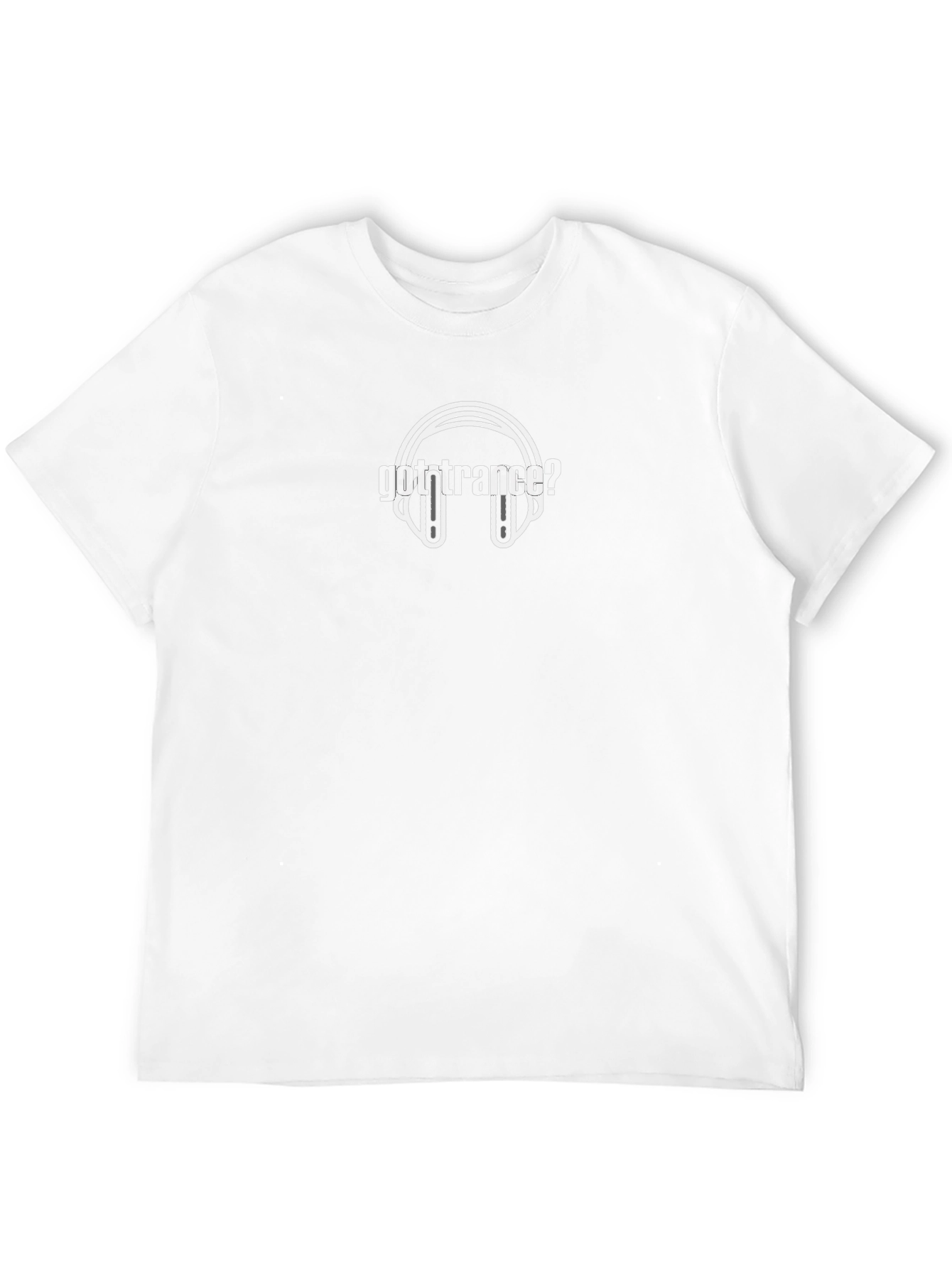 Got Trance? Graphic Tee - Music Lover Shirt