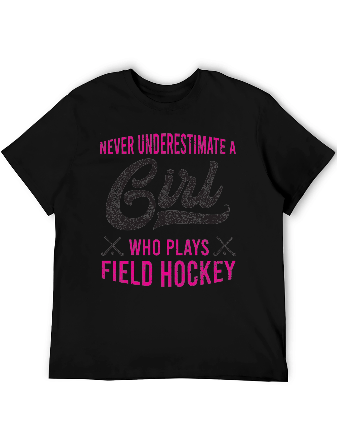 Field Hockey Girls Tee - Never Underestimate