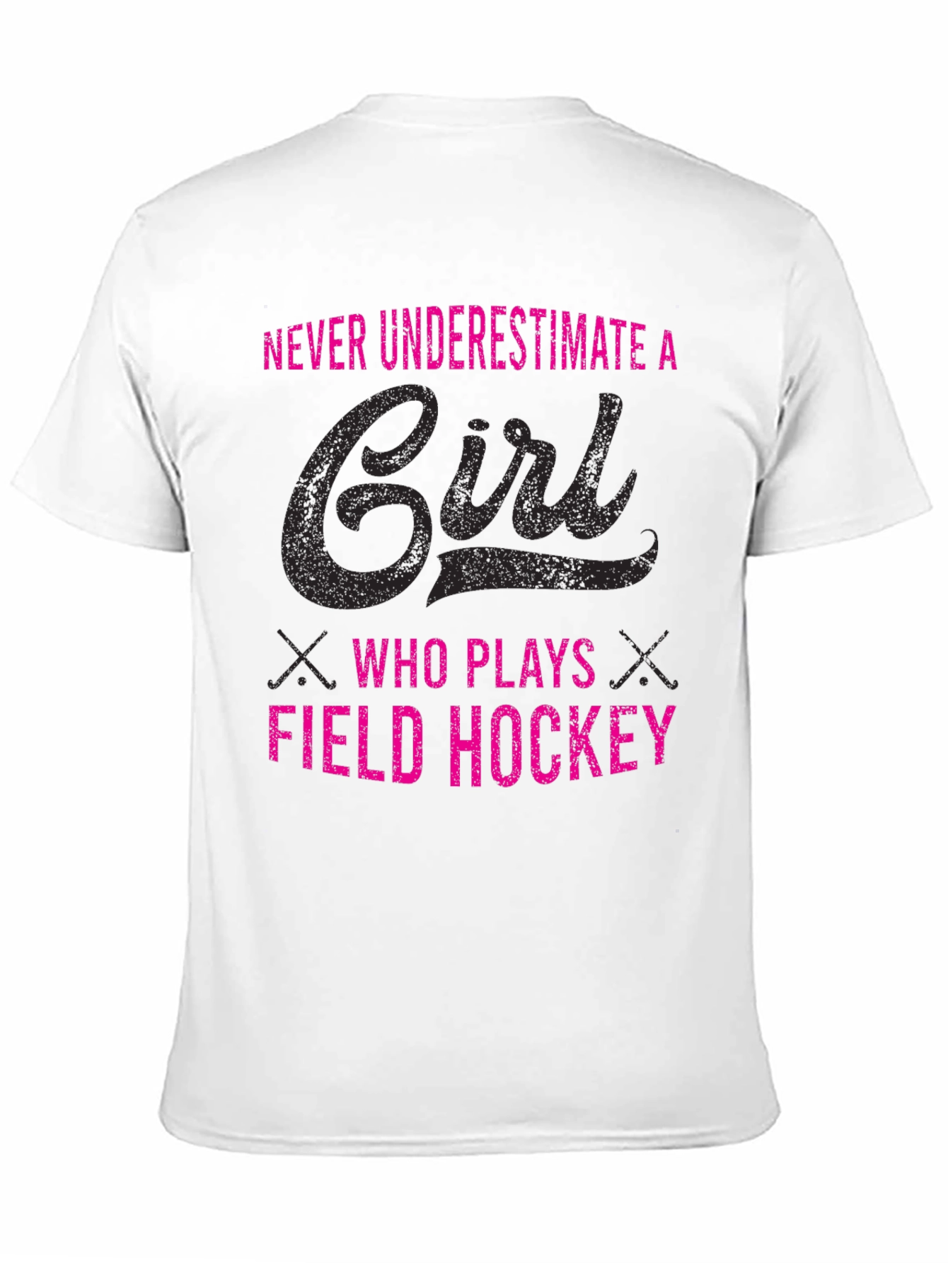 Field Hockey Girls Tee - Never Underestimate