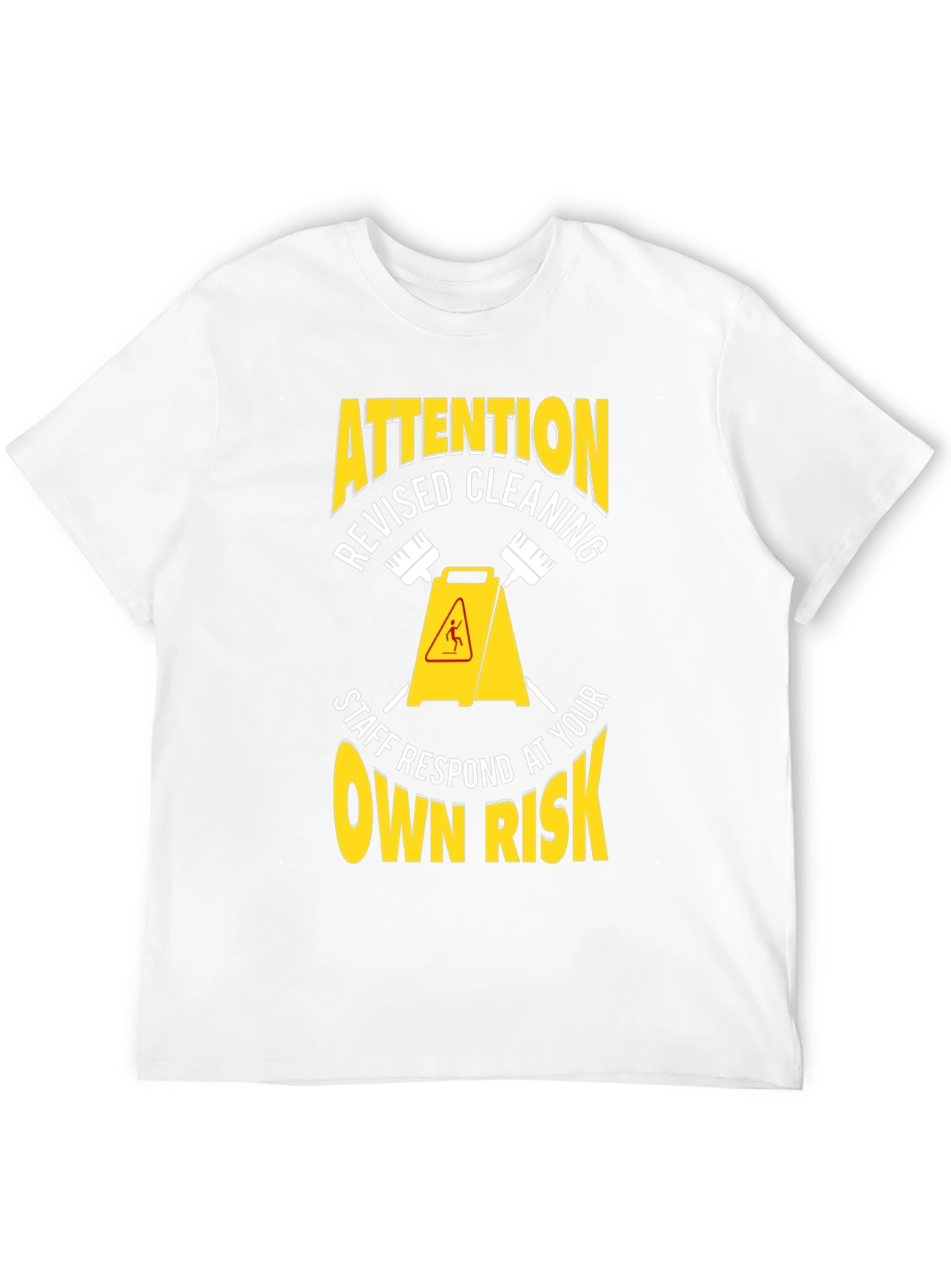 Attention Revised Cleaning Staff T-Shirt