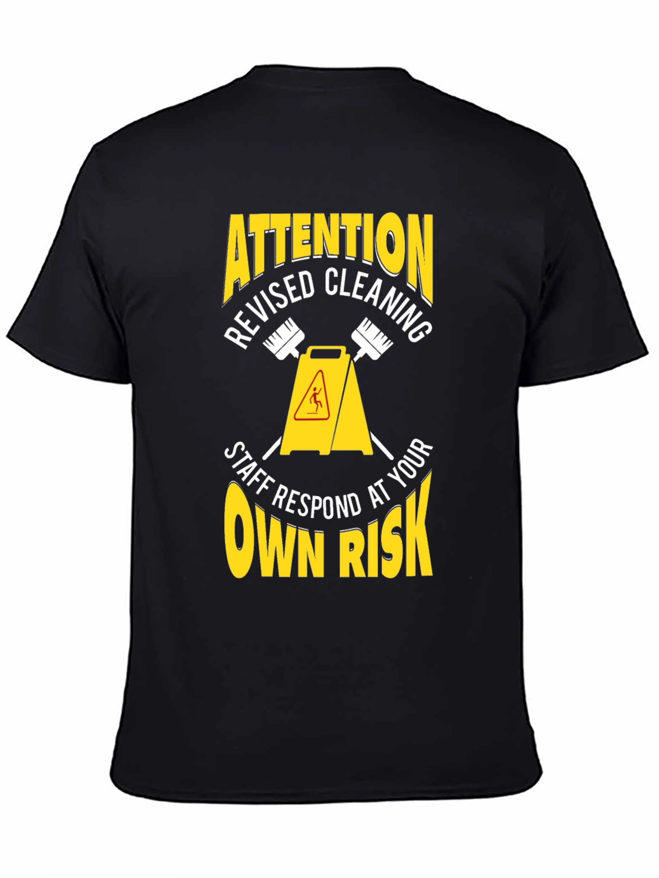Attention Revised Cleaning Staff T-Shirt