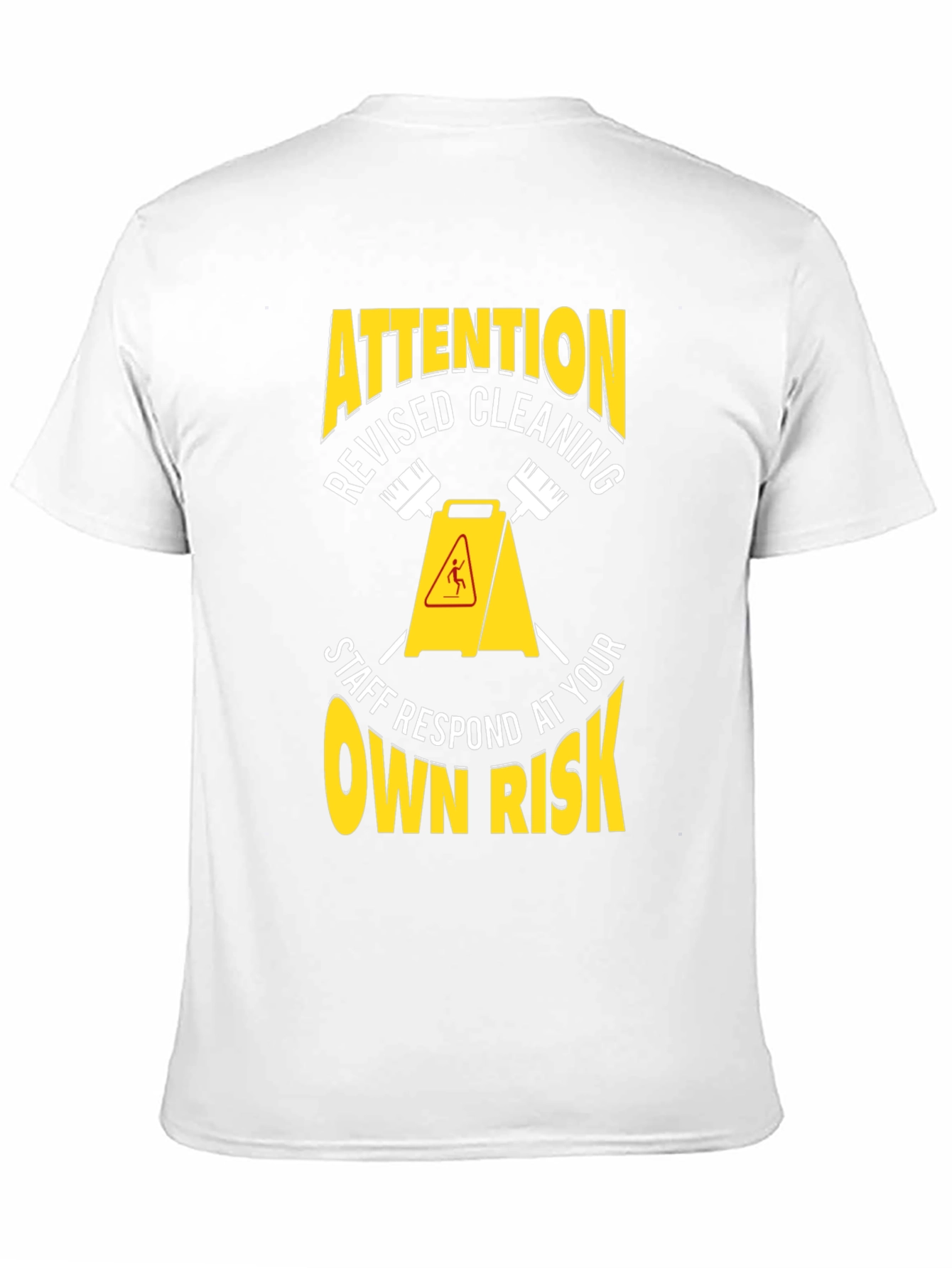 Attention Revised Cleaning Staff T-Shirt