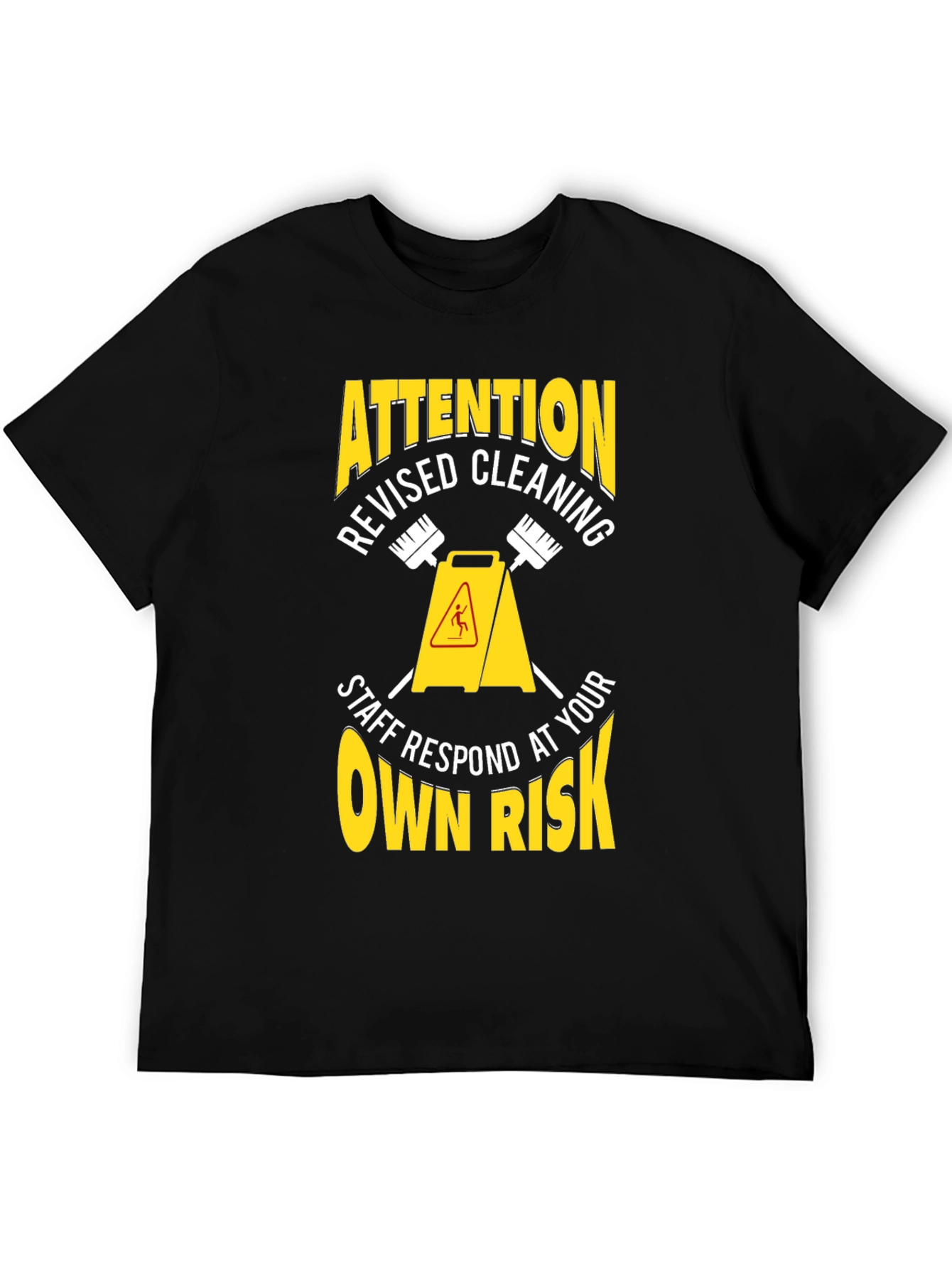 Attention Revised Cleaning Staff T-Shirt