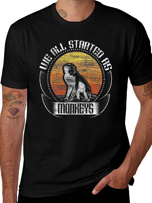 We All Started As Monkeys Graphic Tee
