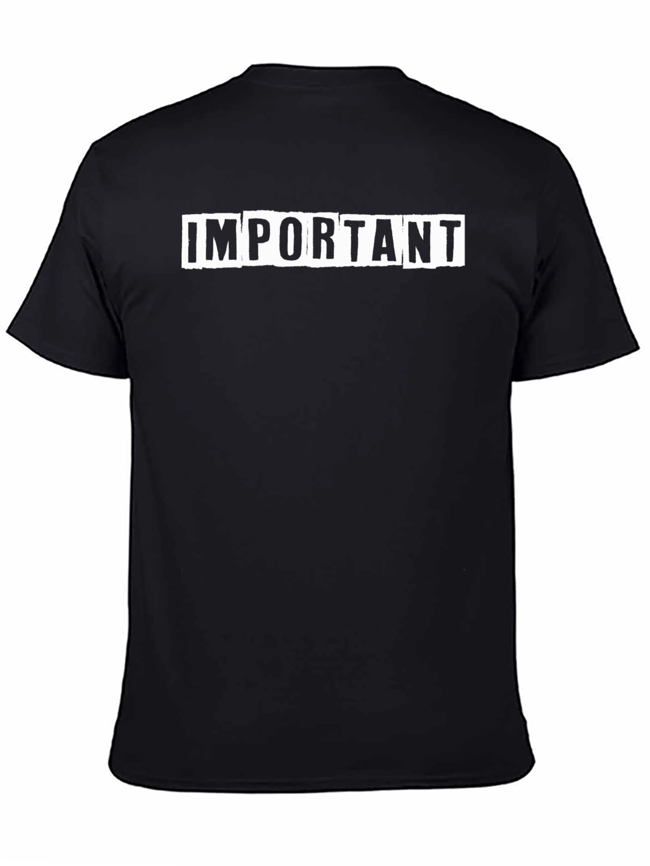 Important Statement Graphic T-Shirt