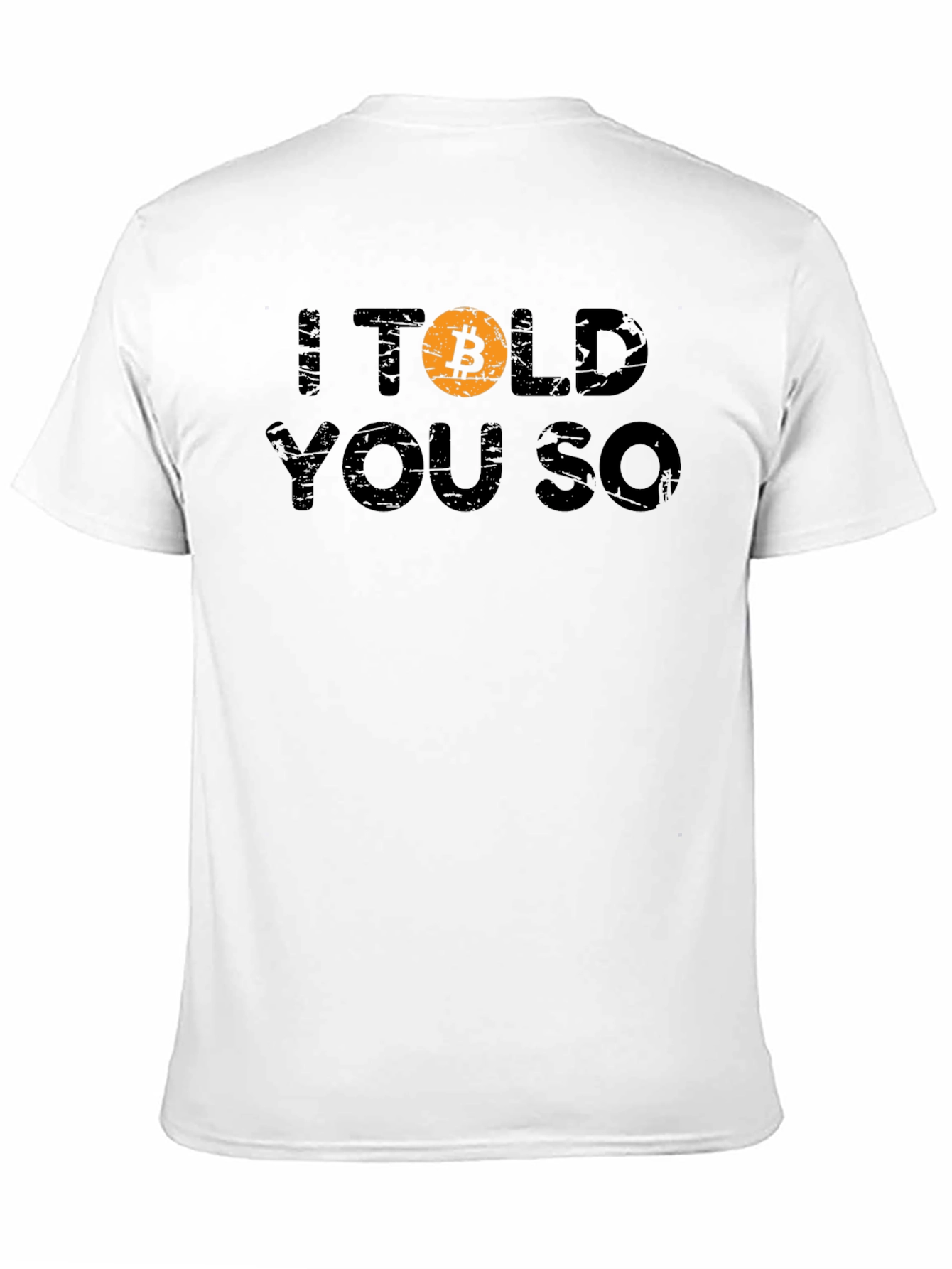 Bitcoin Crypto I Told You So Black T-Shirt