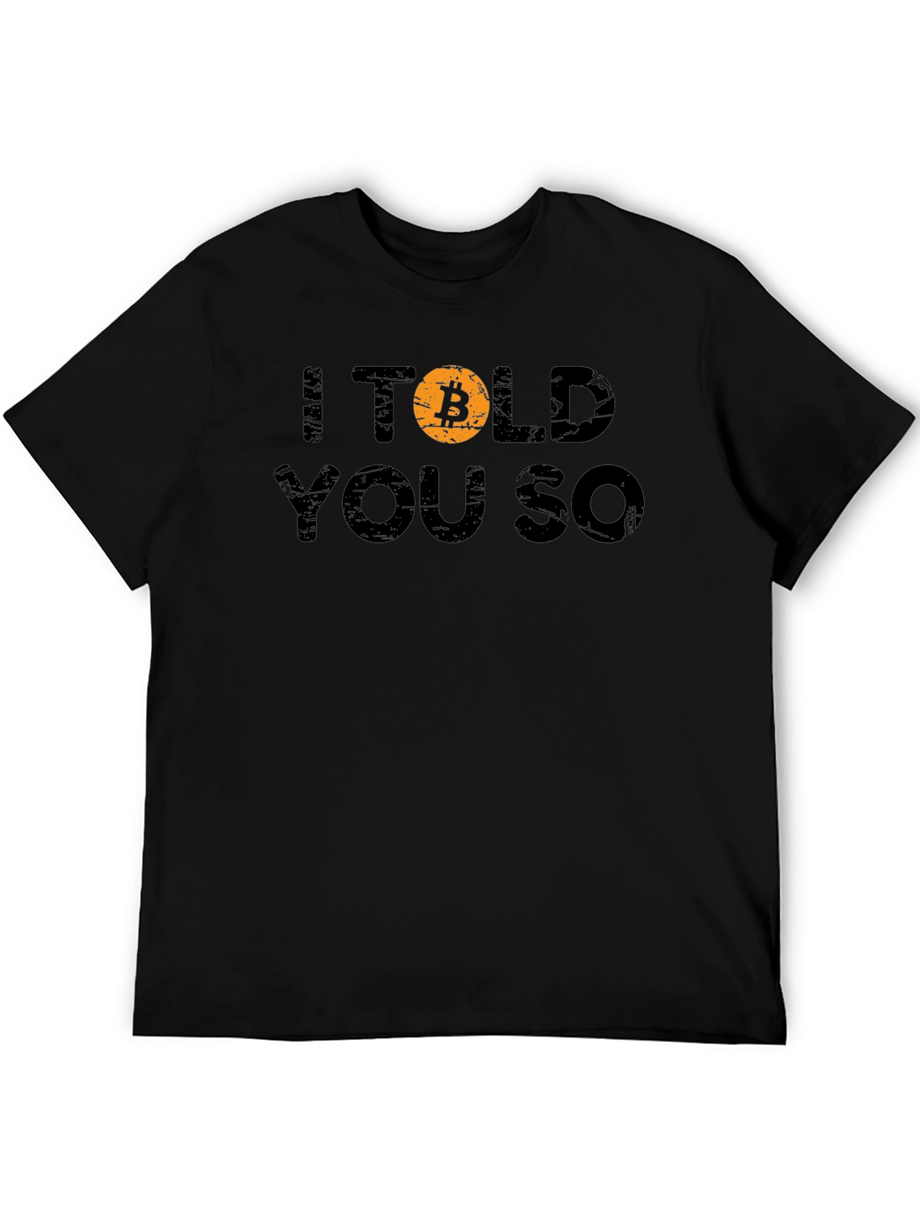 Bitcoin Crypto I Told You So Black T-Shirt
