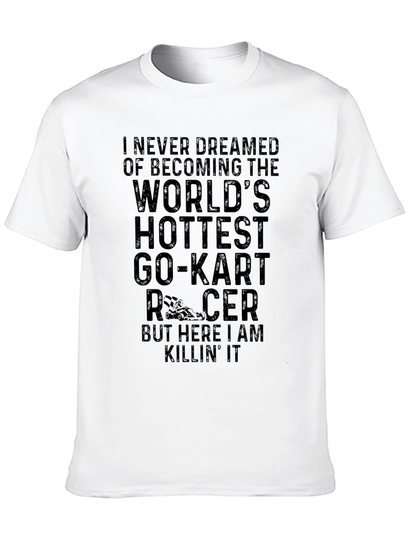 Worlds Hottest Go-Kart Racer T-Shirt