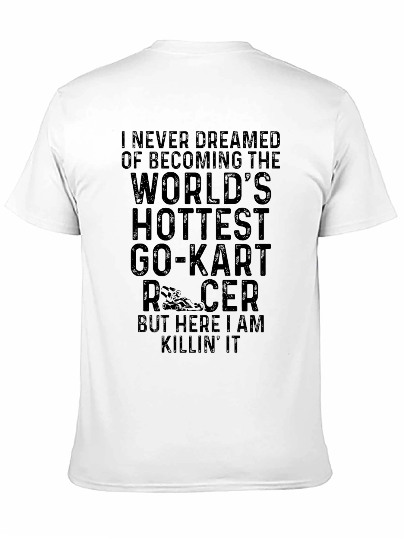 Worlds Hottest Go-Kart Racer T-Shirt