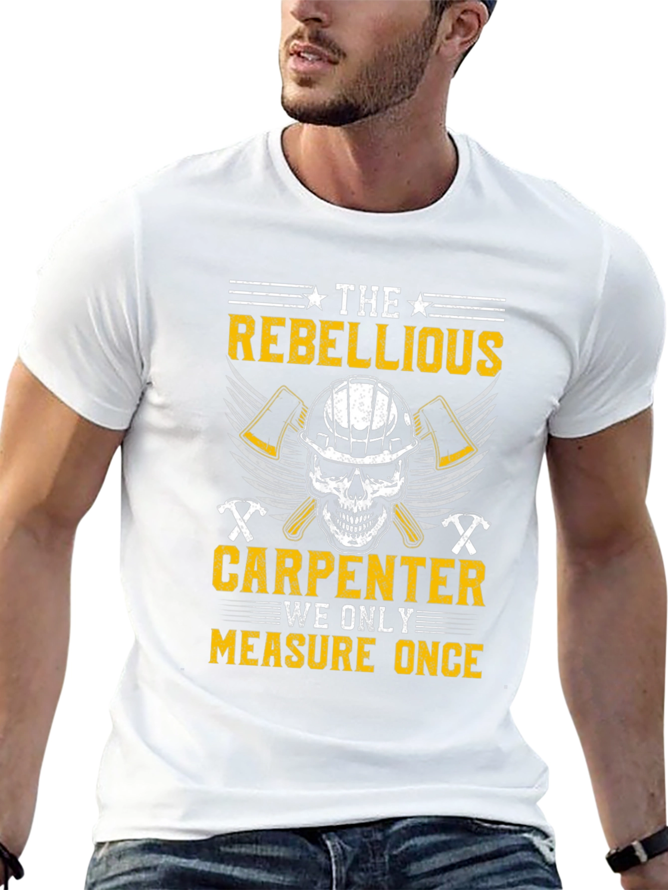 Rebellious Carpenter T-Shirt - Measure Once