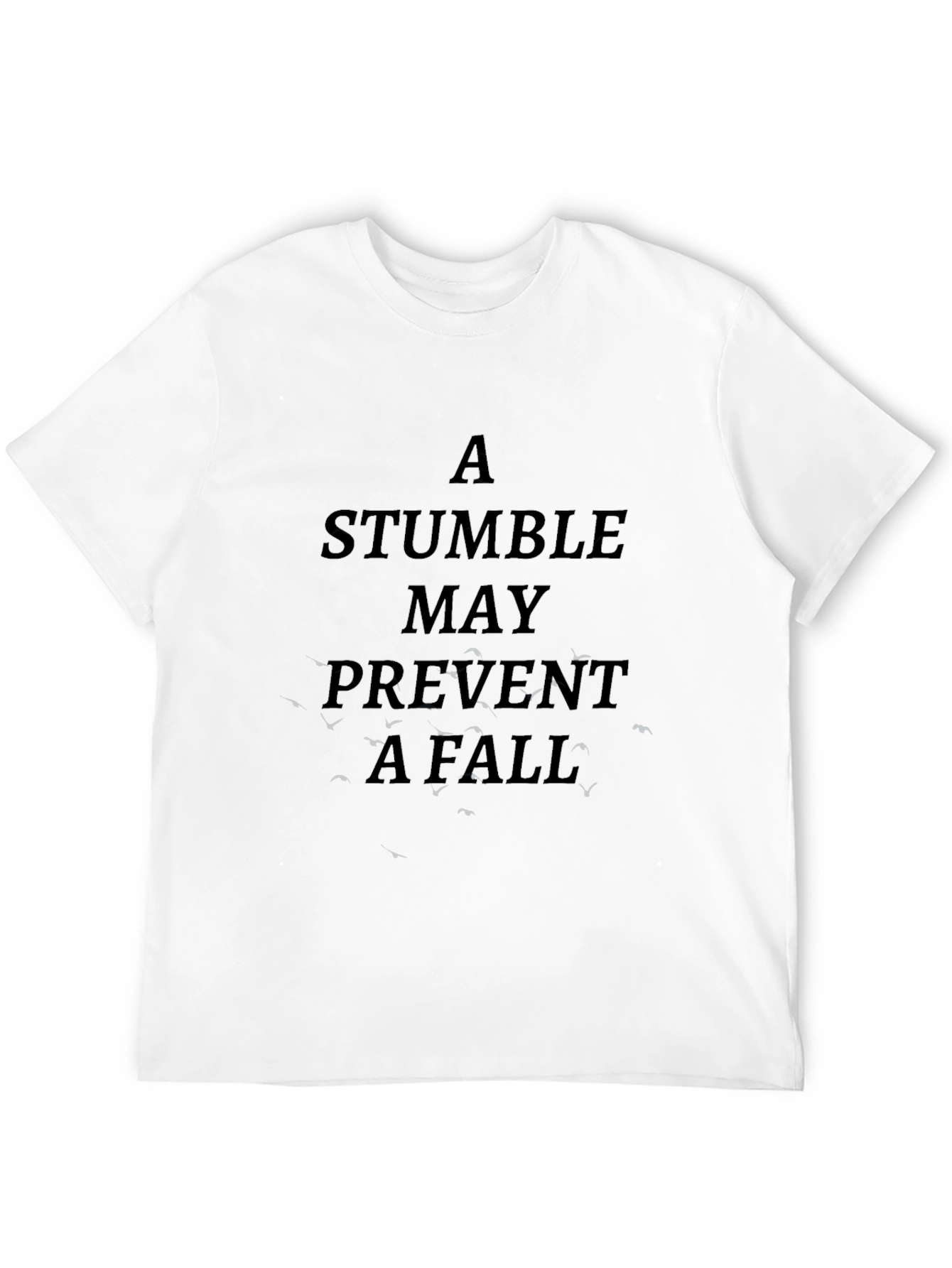 Stumble Prevention Tee