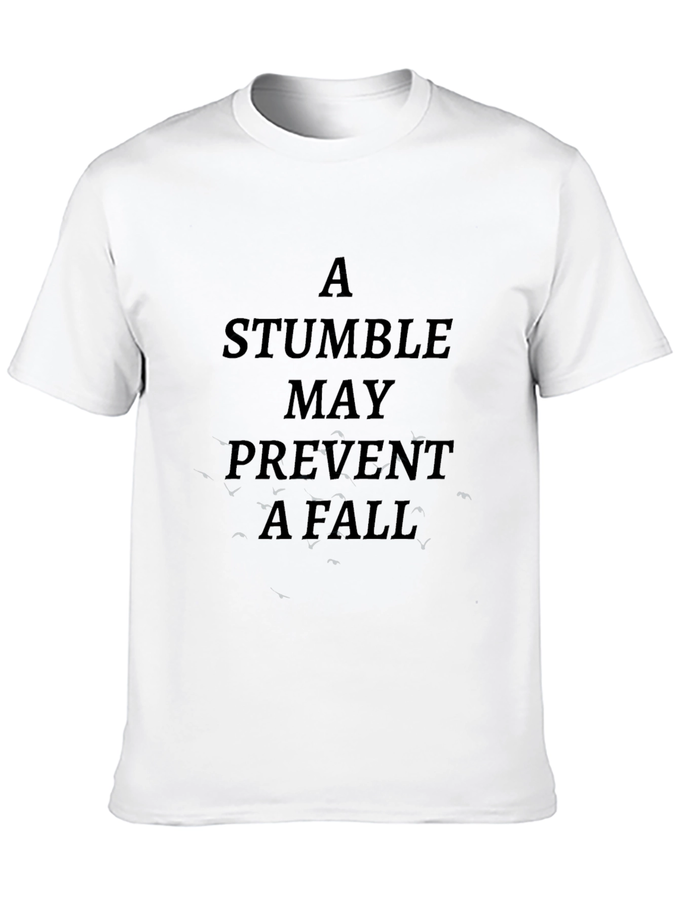Stumble Prevention Tee