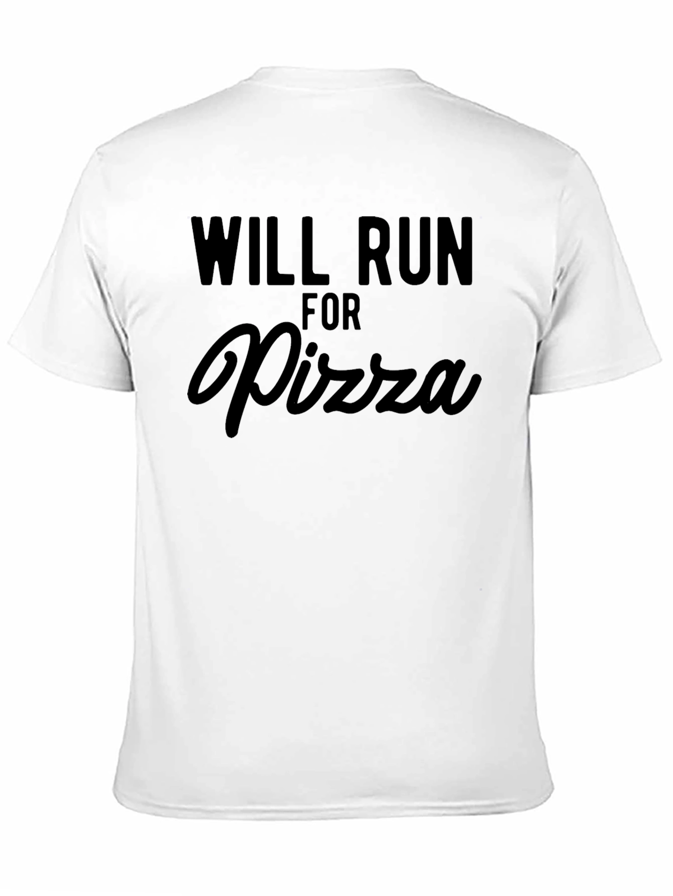 Will Run For Pizza - Funny Graphic Tee