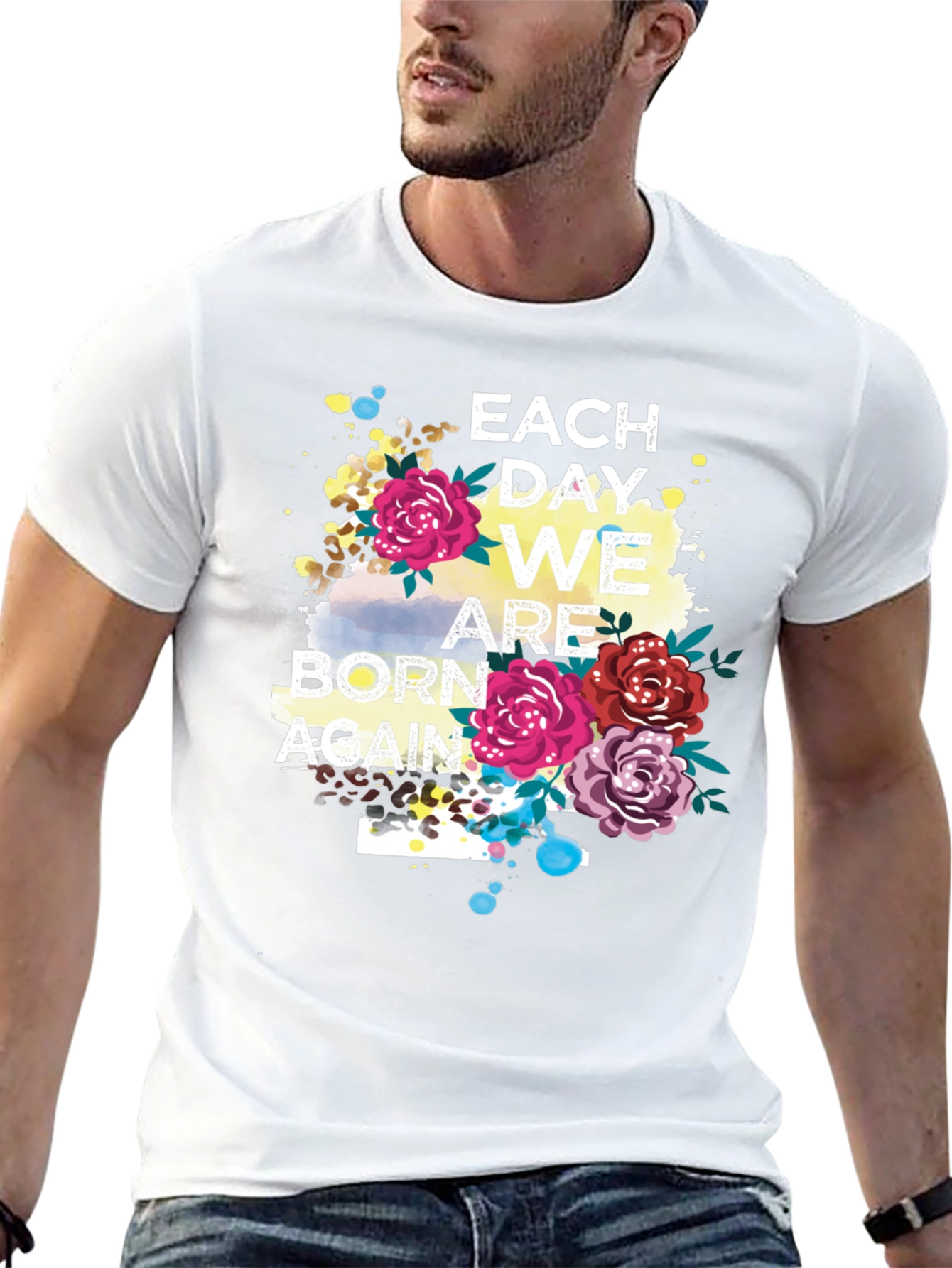 Each Day We Are Born Again Graphic Tee